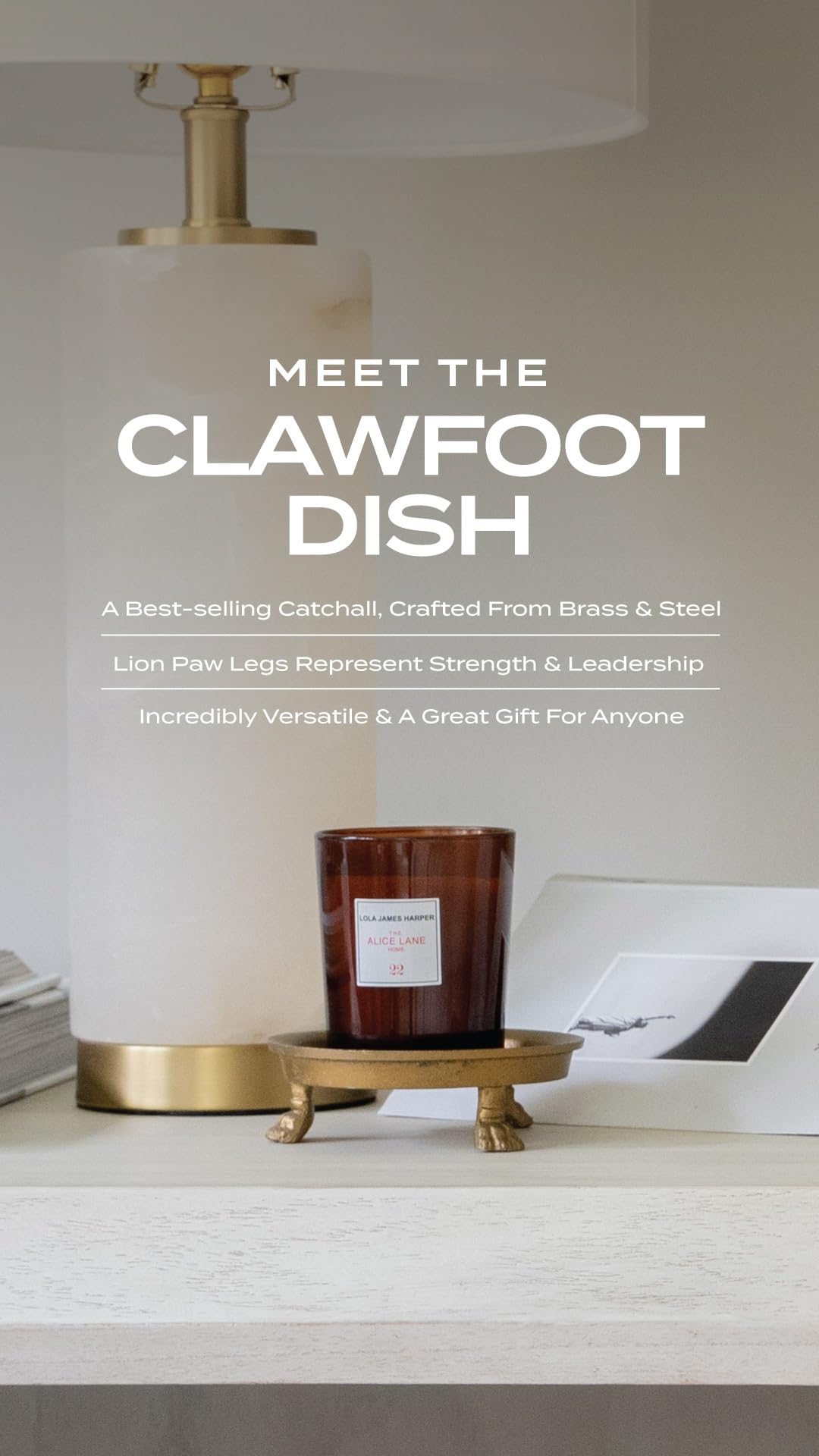 Alice Lane round-clawfoot dish multipurpose use for candles and cosmetics.