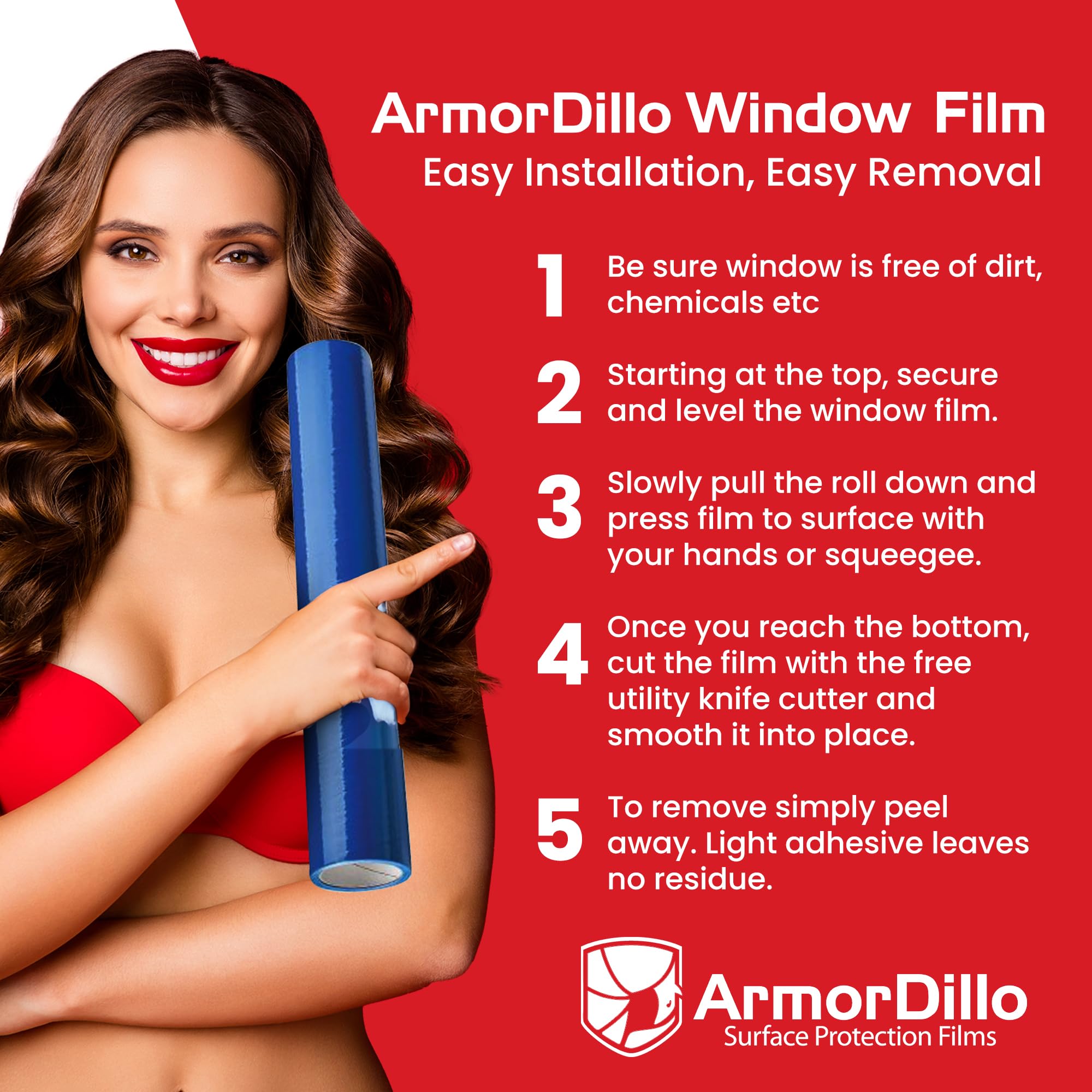 ArmorDillo window film provides UV resistance for indoor and outdoor use