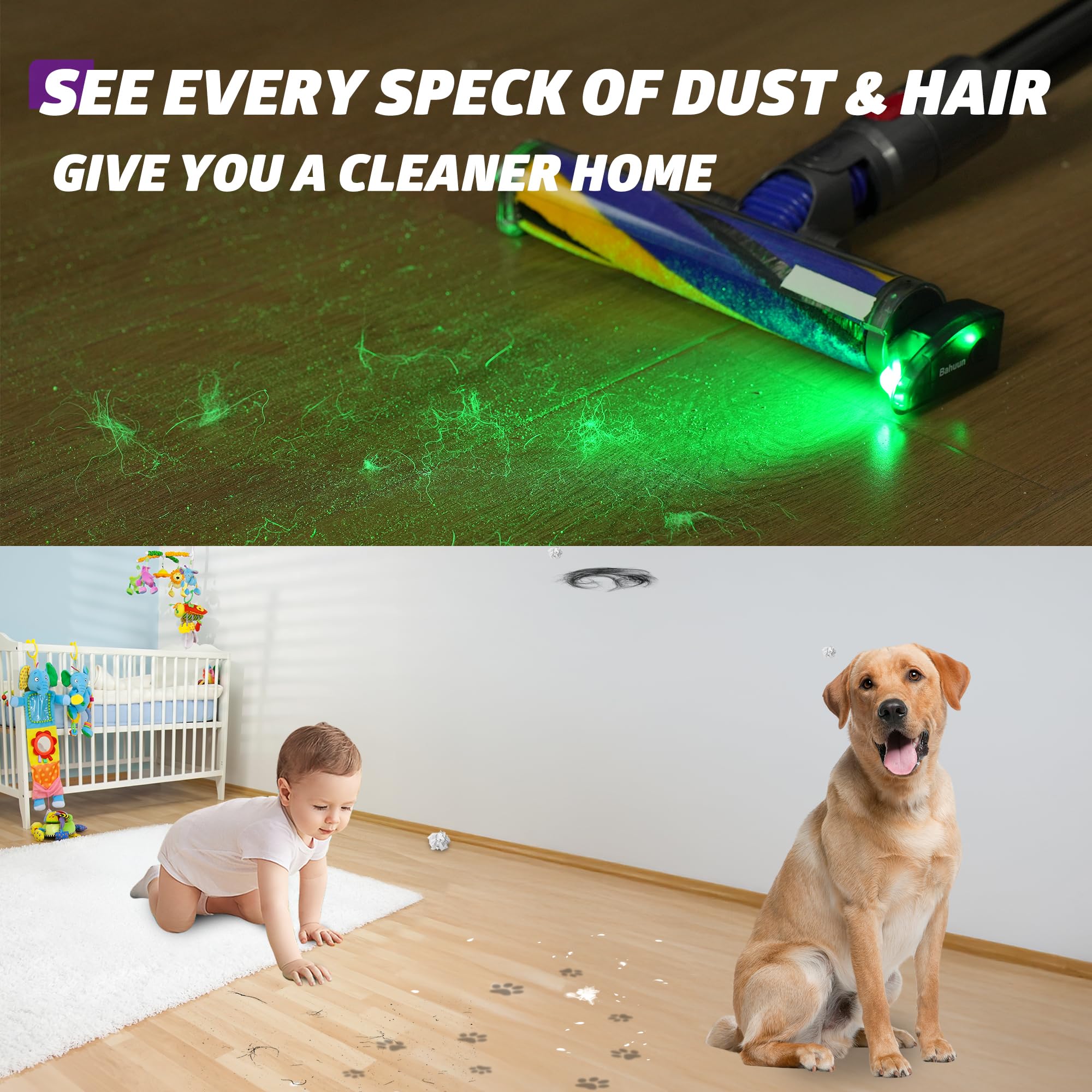 Bahuun Green Laser reveals pet hair and debris in real time.