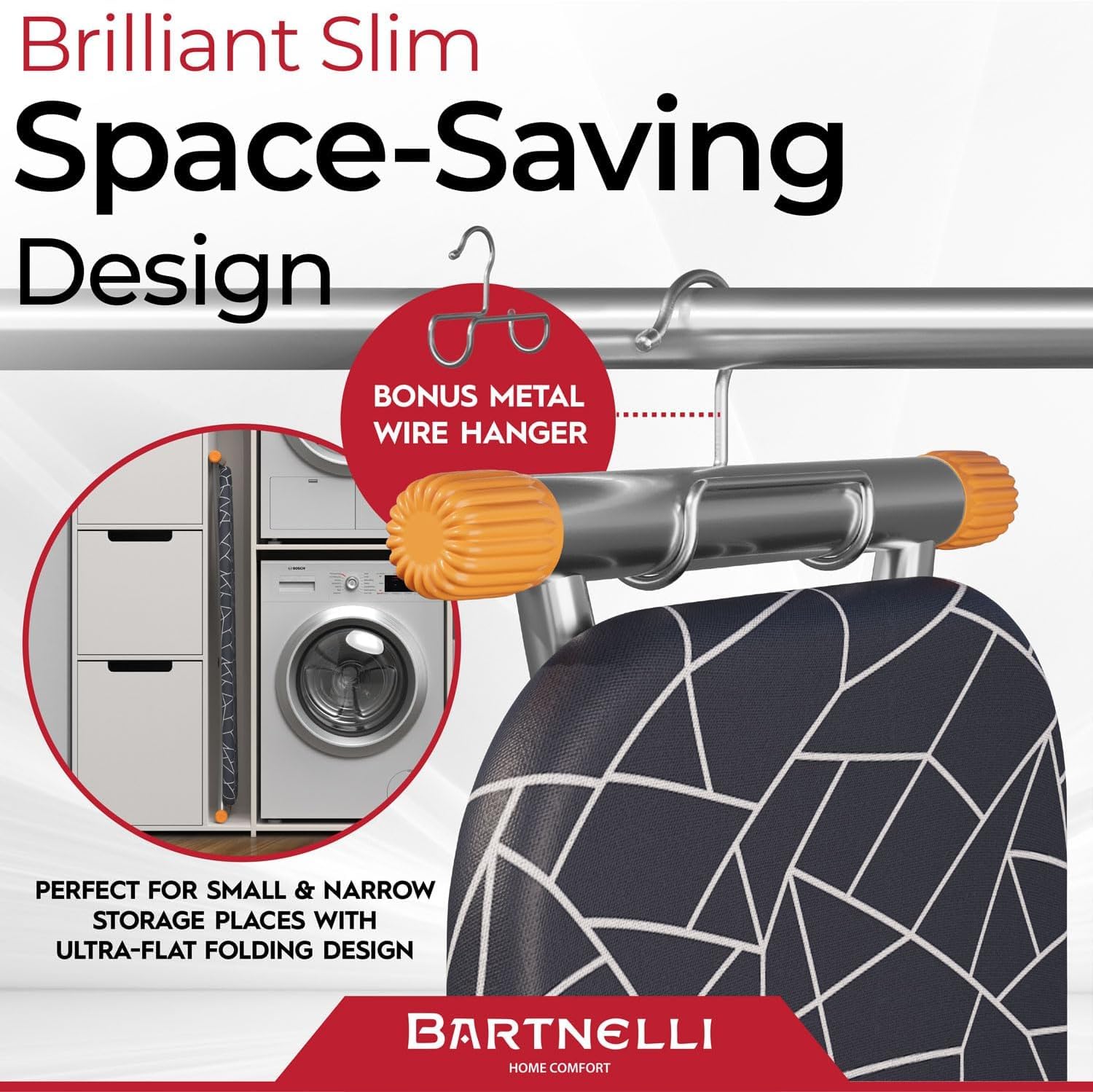 Bartnelli bonus hanger included to streamline laundry workflow.