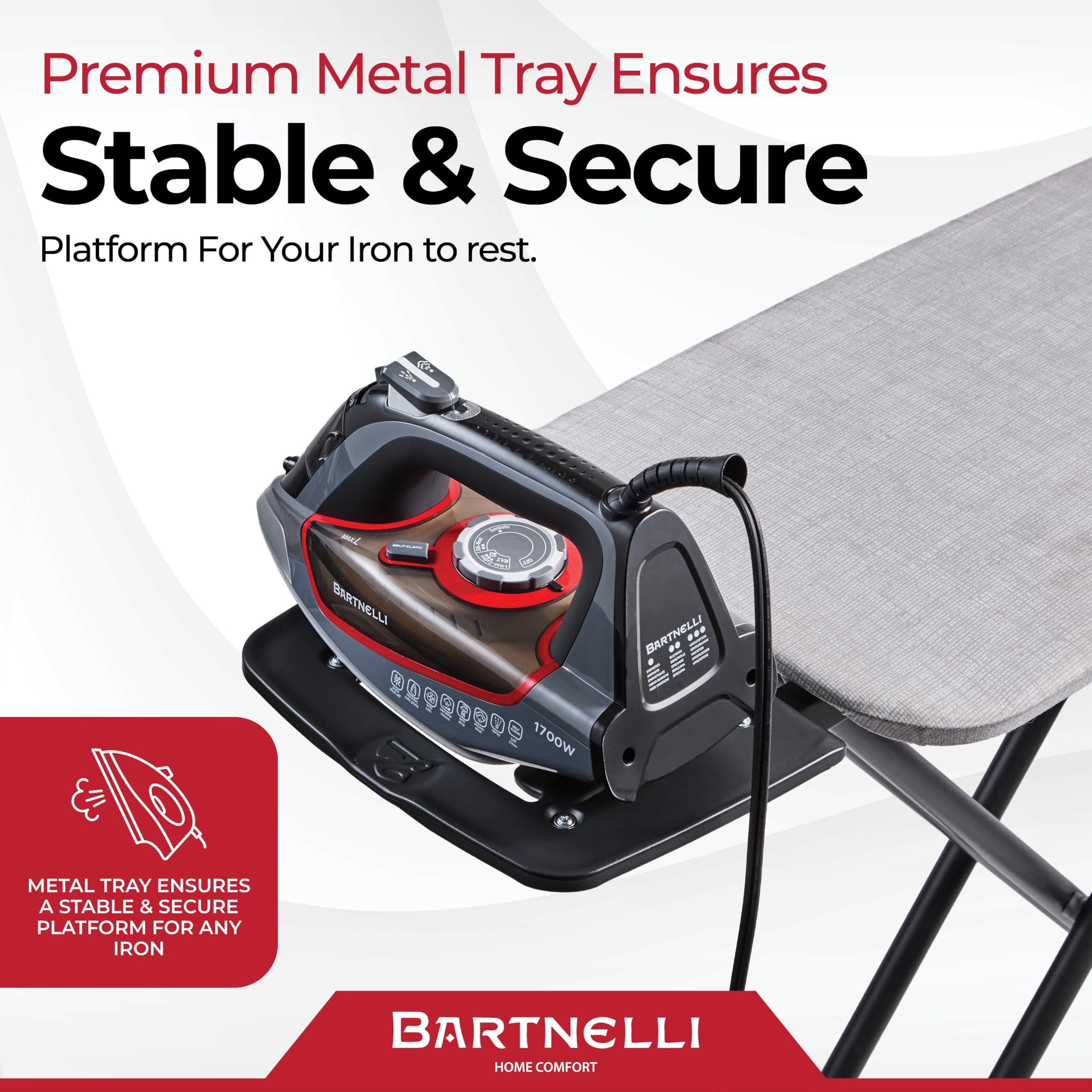 Bartnelli four non-skid feet keep the board firmly in place.