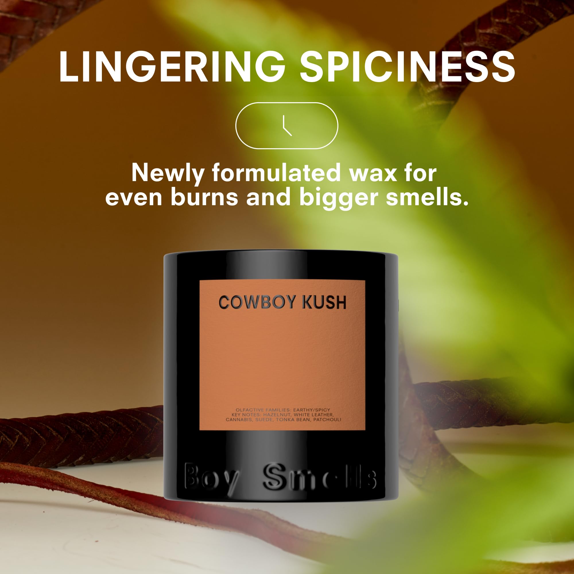 Boy Smells Cowboy Kush suede and leather note creates a warm, sophisticated ambience.