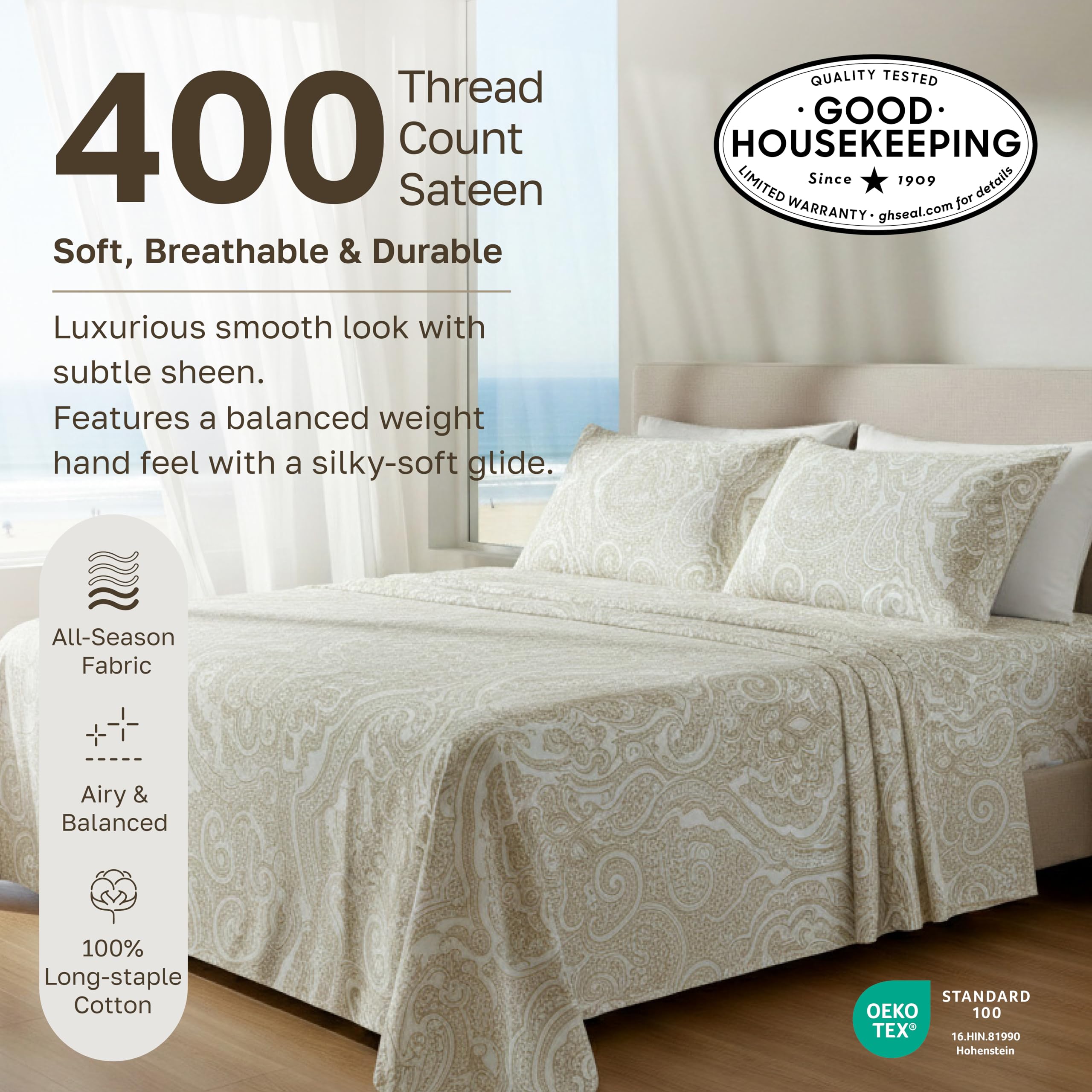 Deep-pocket fitted sheet securely fits mattresses from 8 to 16 inches.