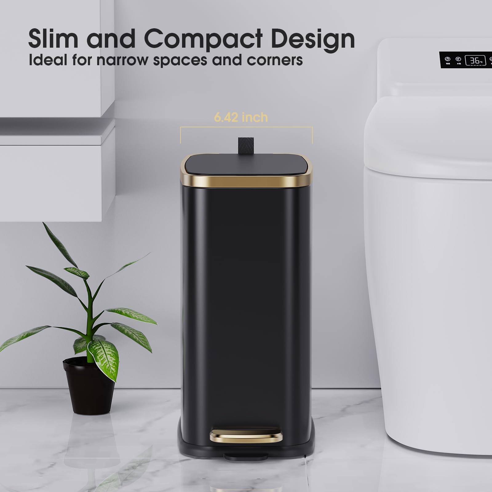 CEROELDA slim design fits narrow bathroom or office corners.