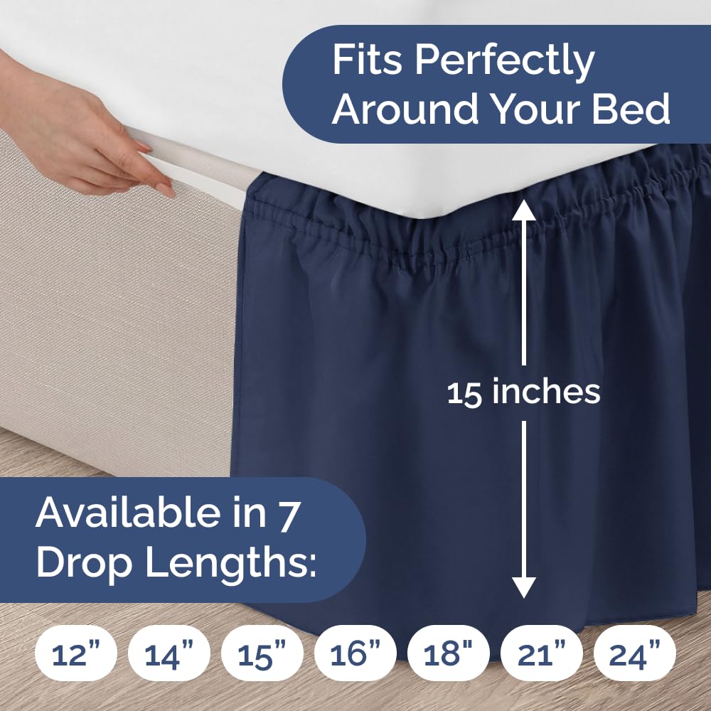 15 inch drop fits most king beds with generous length.