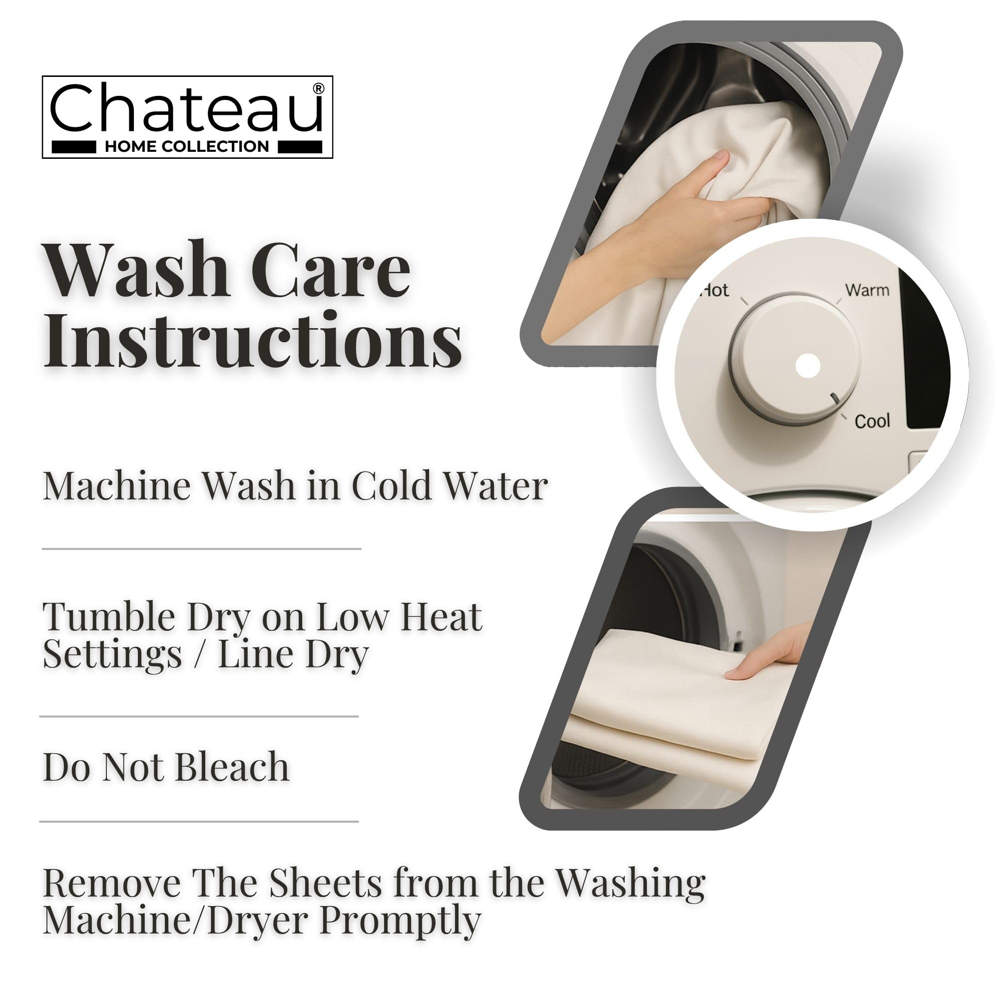 CHATEAU HOME COLLECTION easy-care fabric designed for machine washing and longevity.