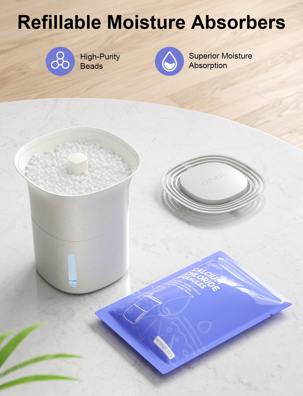 CLEVAST up to 80 days of moisture control between refills.