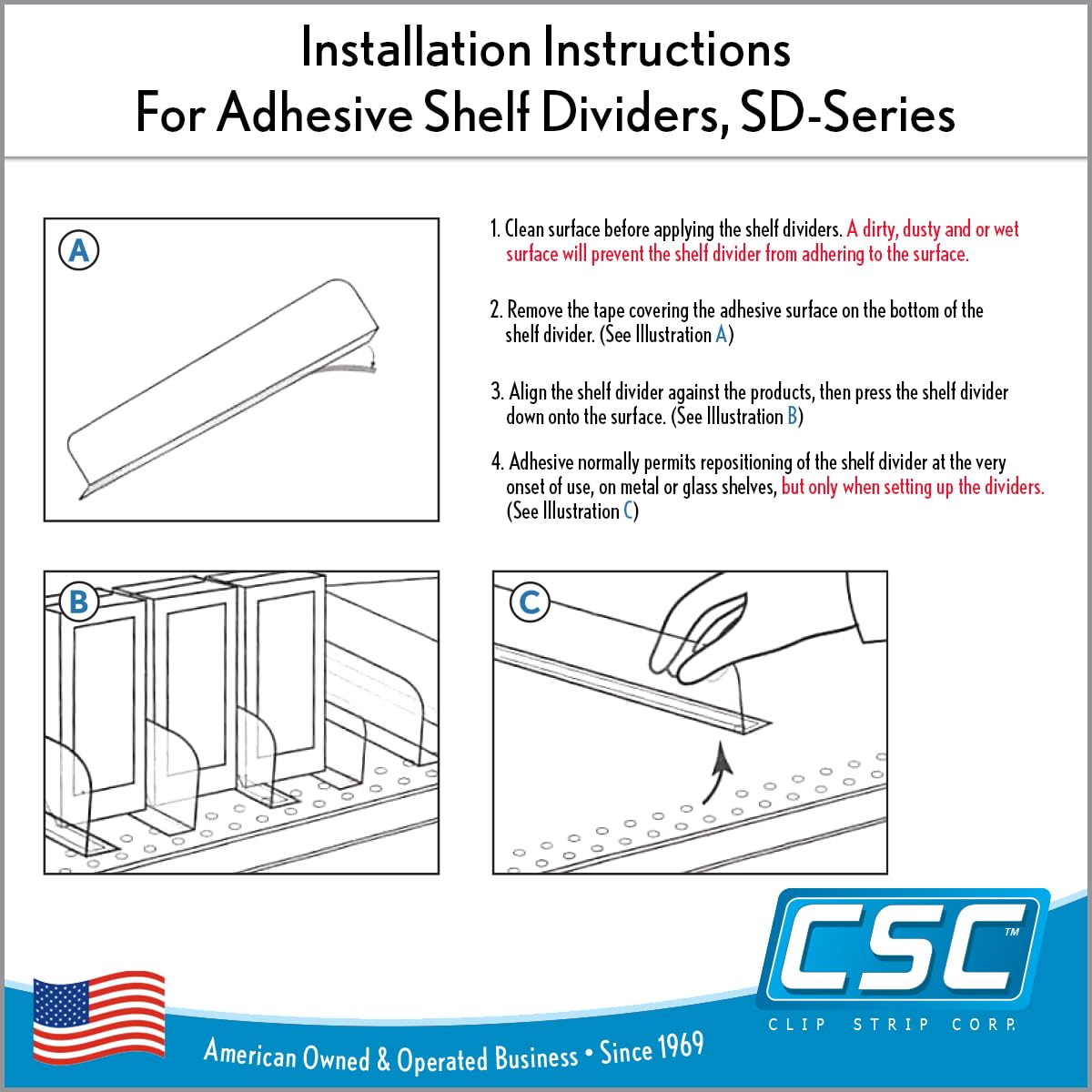 Easy-to-clean shelf separators fit standard 1-inch space.