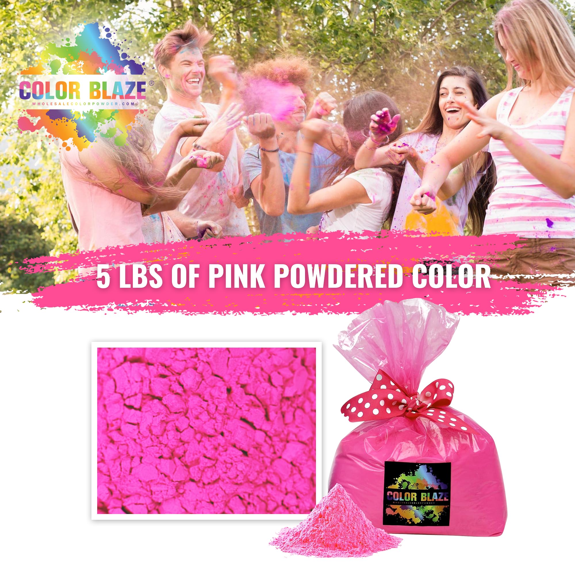 Color Blaze Pink Powder easy to wash from fabrics and skin.