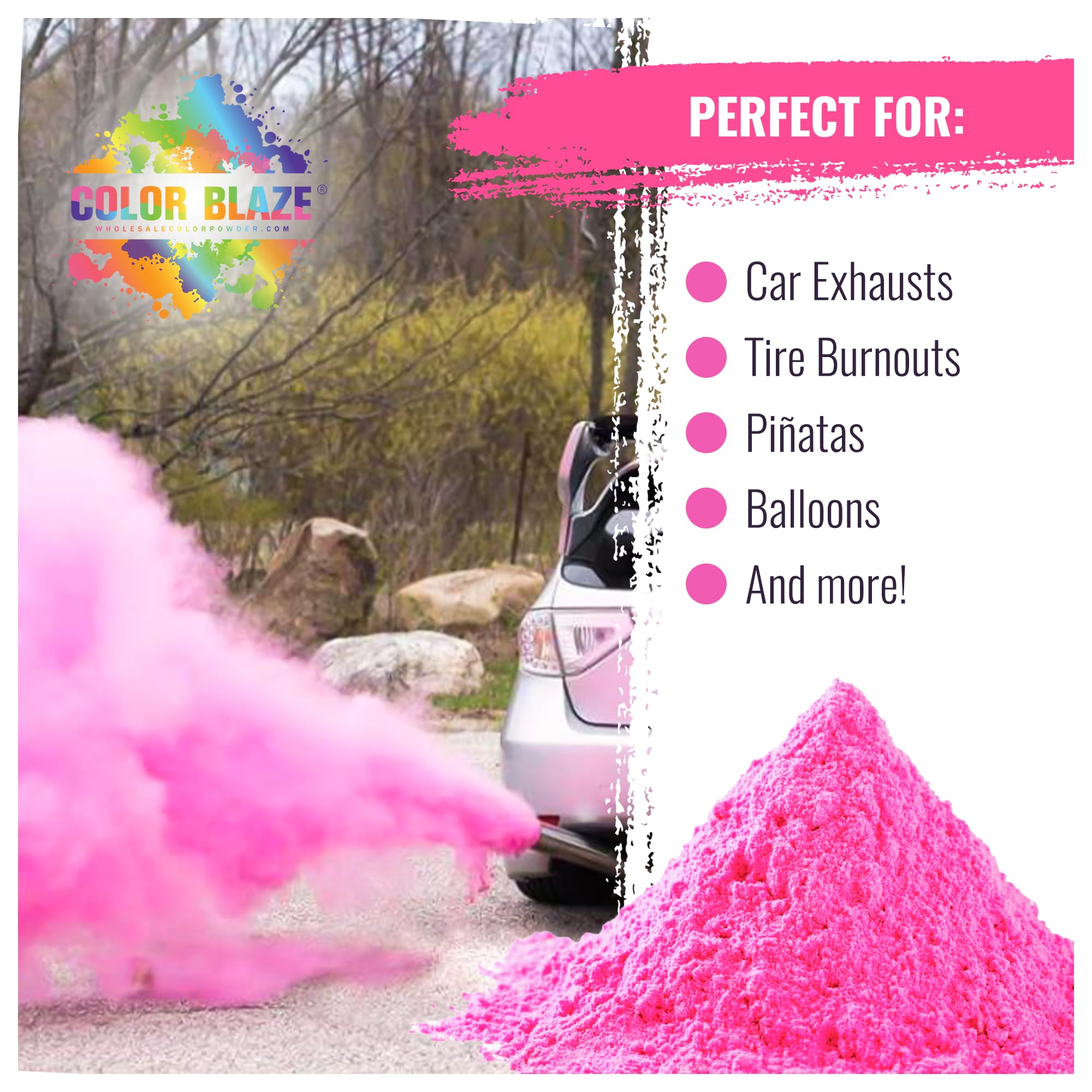 Color Blaze pink powder adds festive ambiance at parties and festivals.