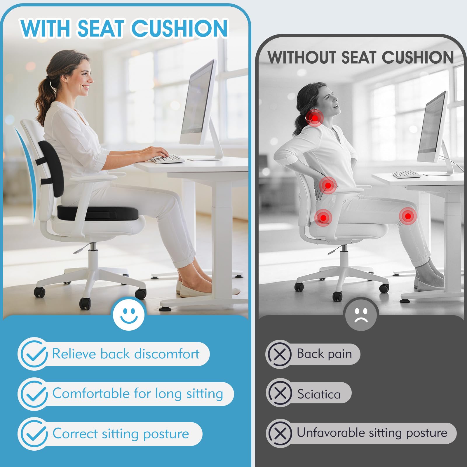 CushZone high-quality foam core provides soft, supportive contact.