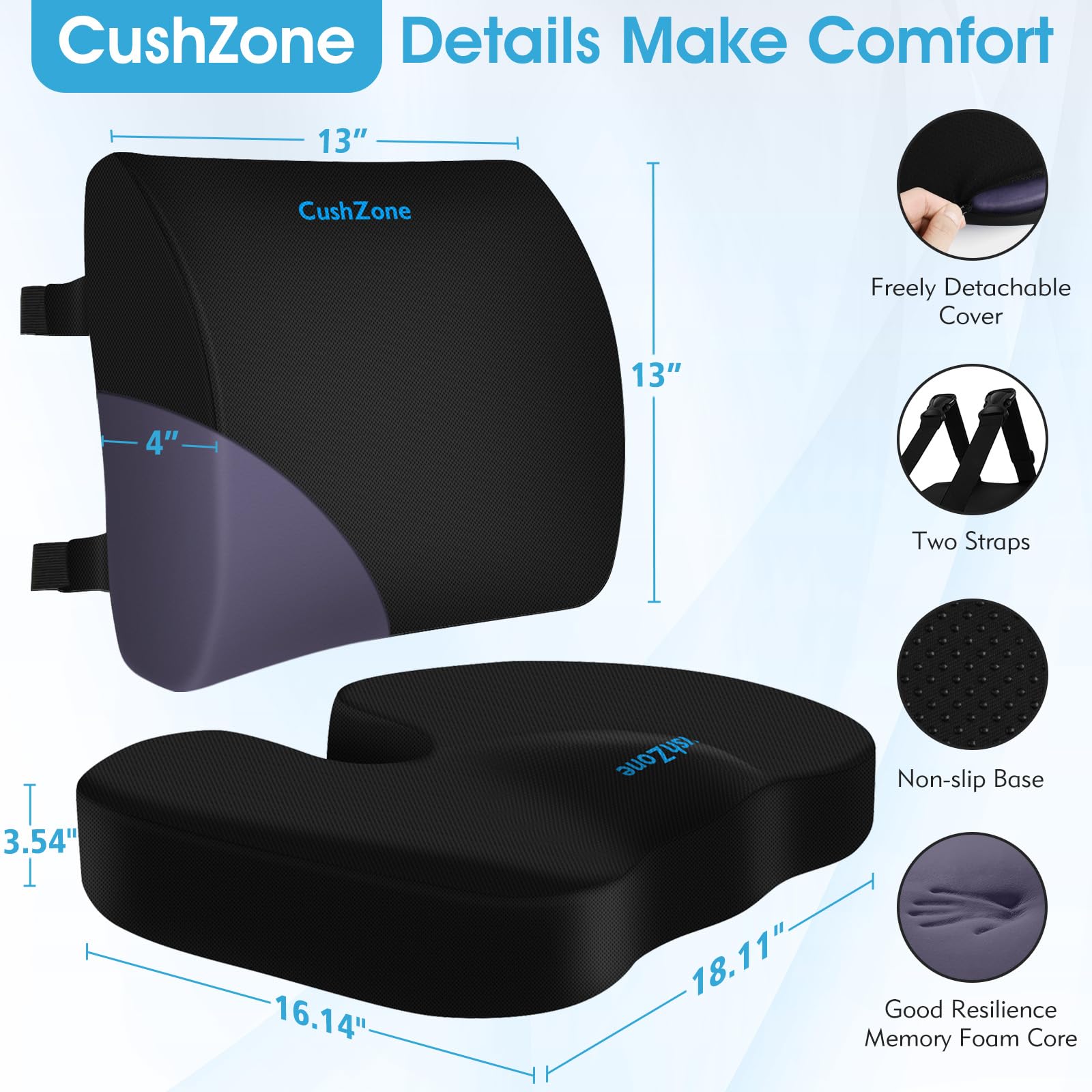 CushZone seat cushion cover is removable and machine washable for easy cleaning.