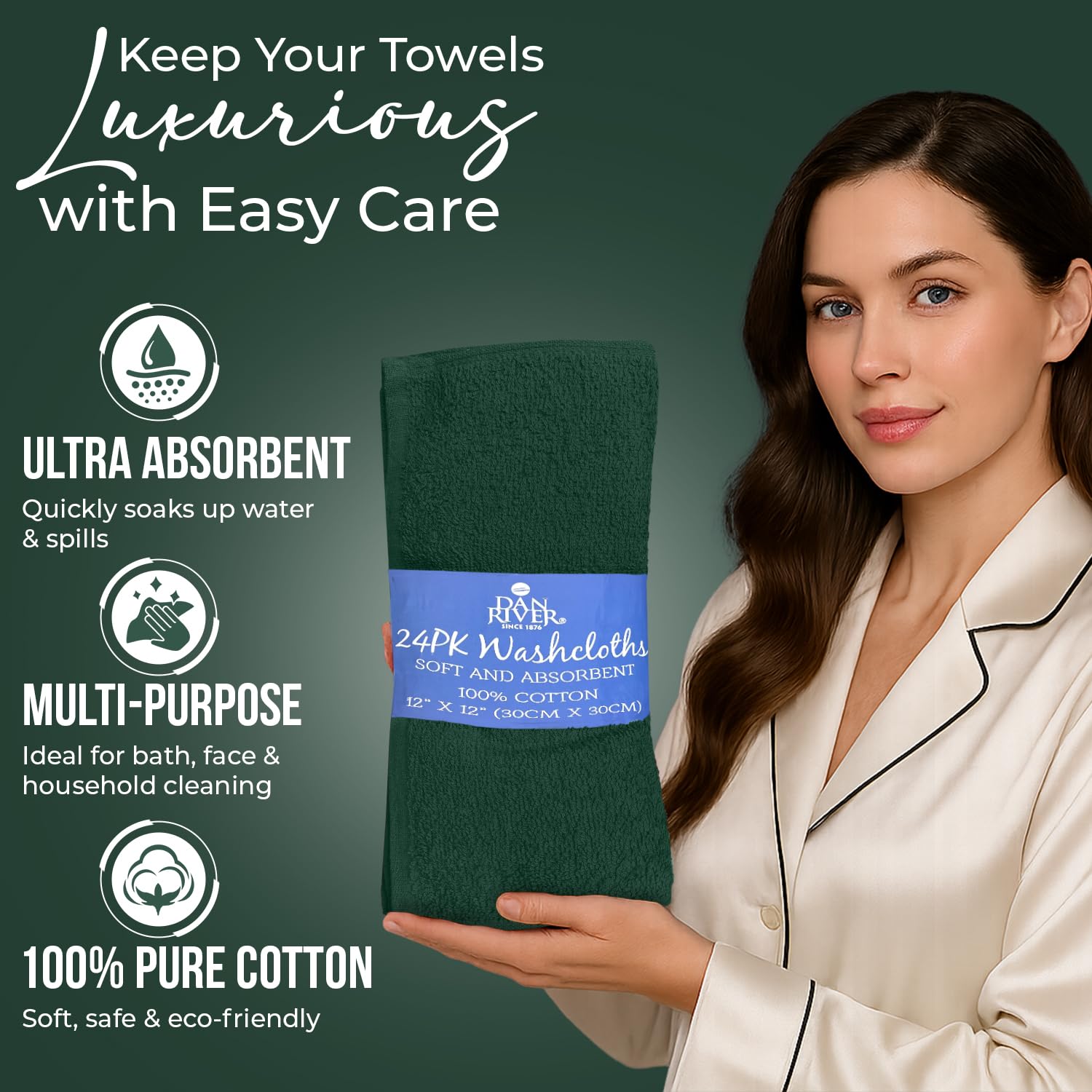 DAN RIVER wash cloths with vibrant color options stay true after washes.