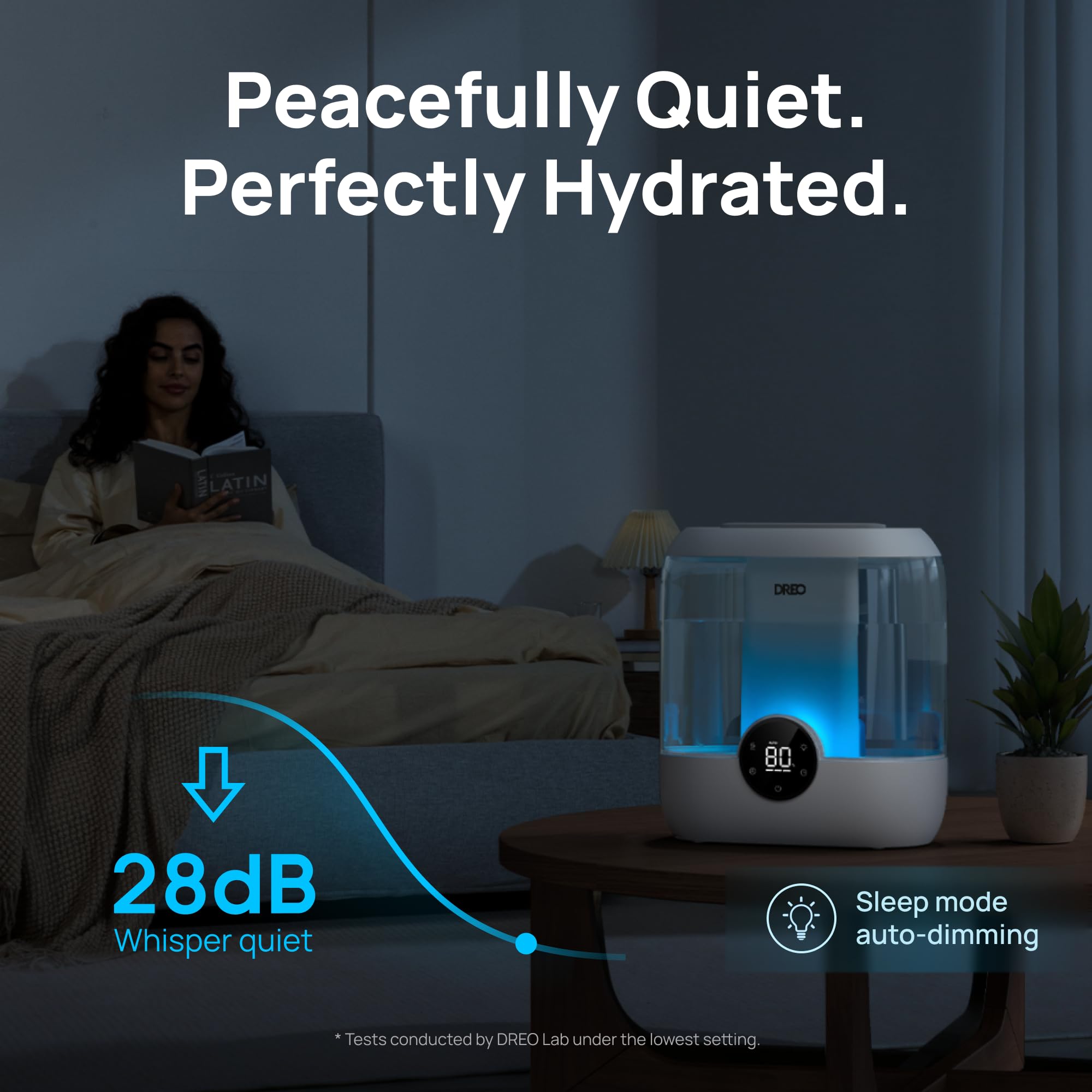 DREO humidifier operates quietly for undisturbed sleep and relaxation.