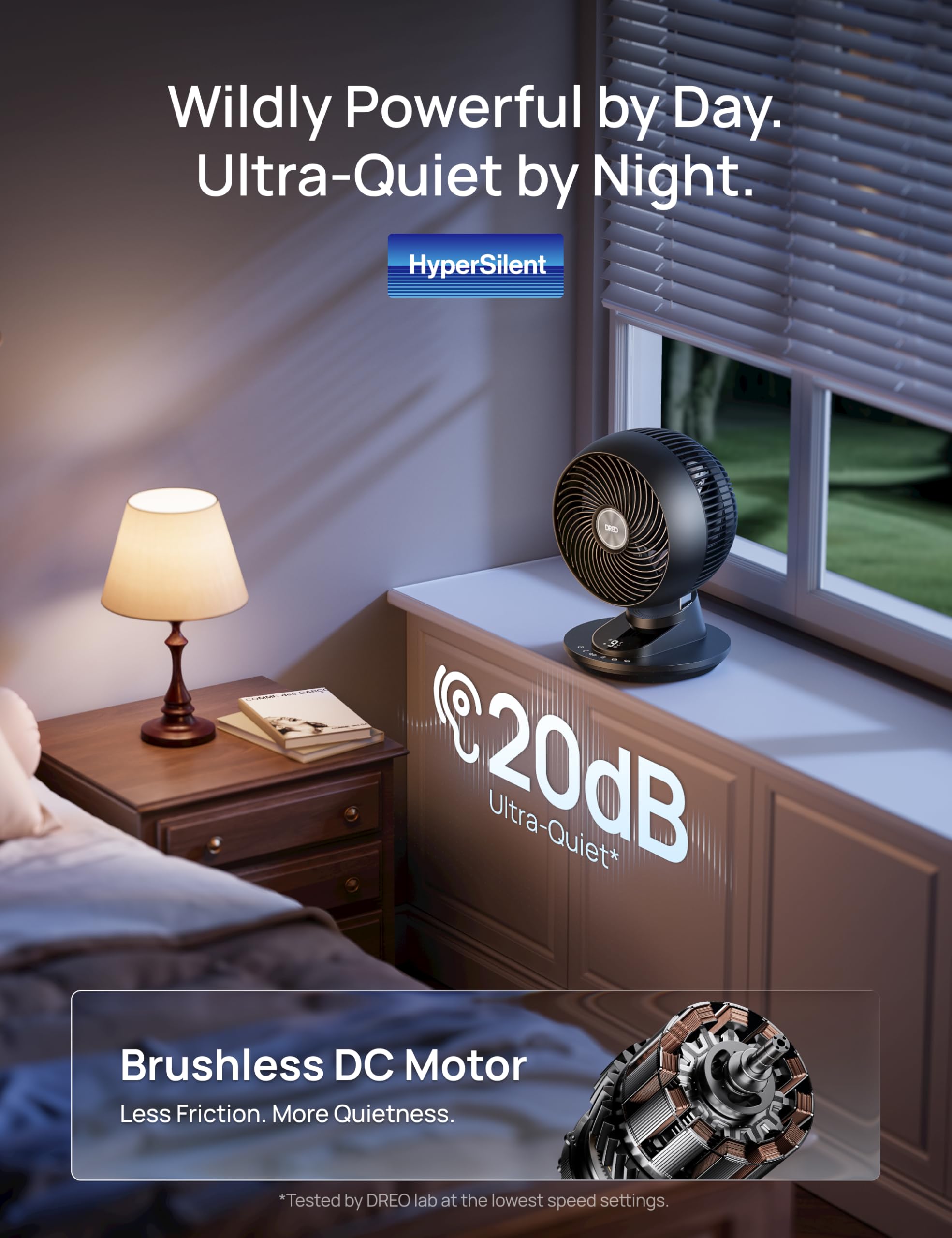 DREO quiet operation at 20 dB for nighttime use.