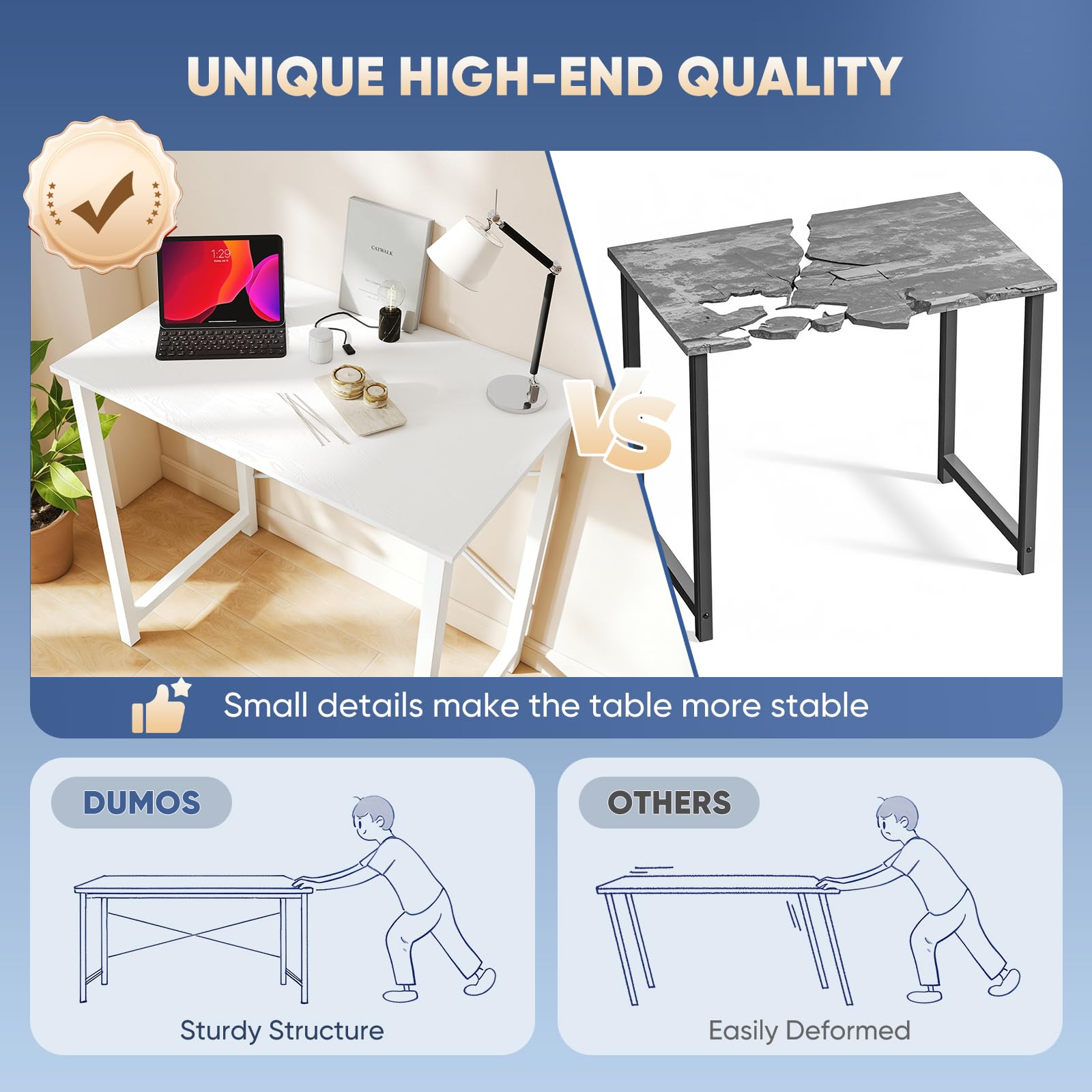 DUMOS heavy-duty square tube legs support up to 265 lbs