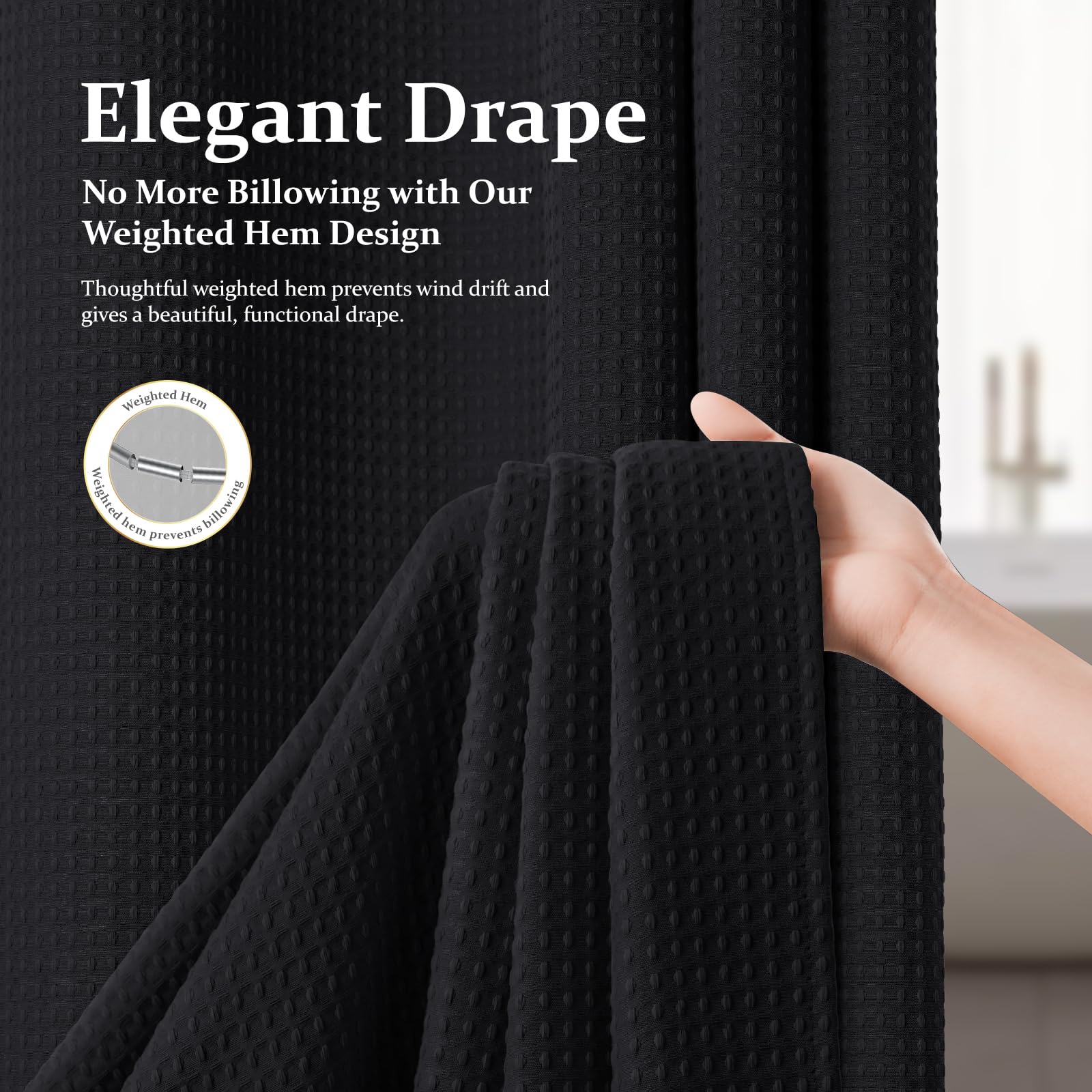 Dynamene weighted hem detail highlights curtain staying in place during showers.