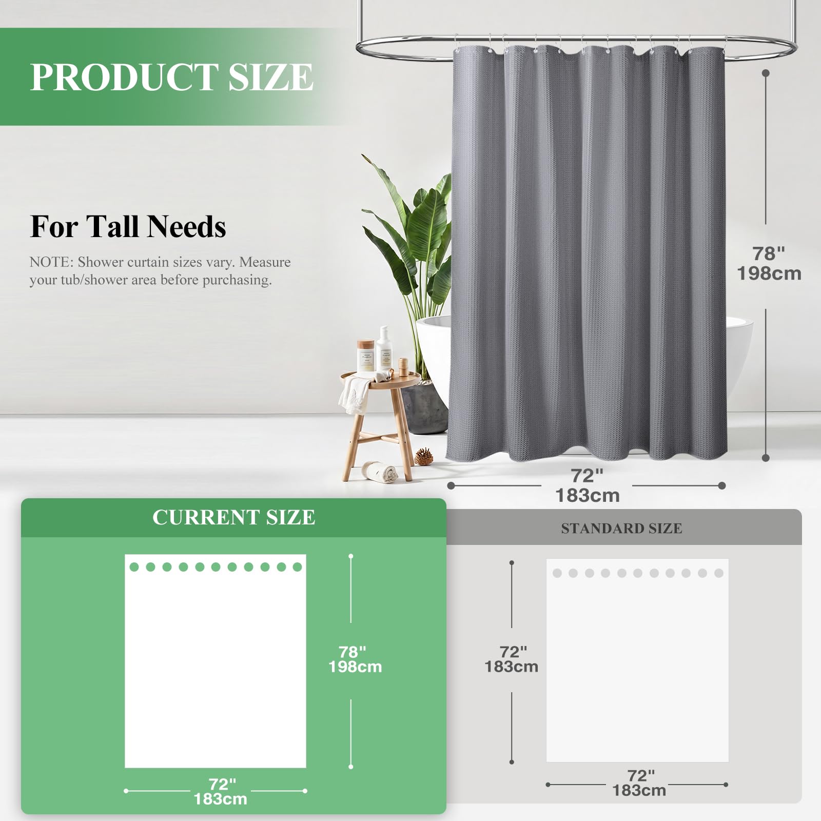 Dynamene weighted hem curtain improves privacy and reduces billowing during showers.