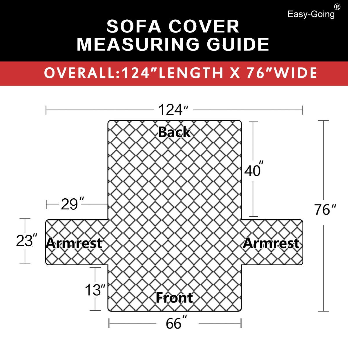 Easy-Going machine-washable cover simplifies home maintenance.