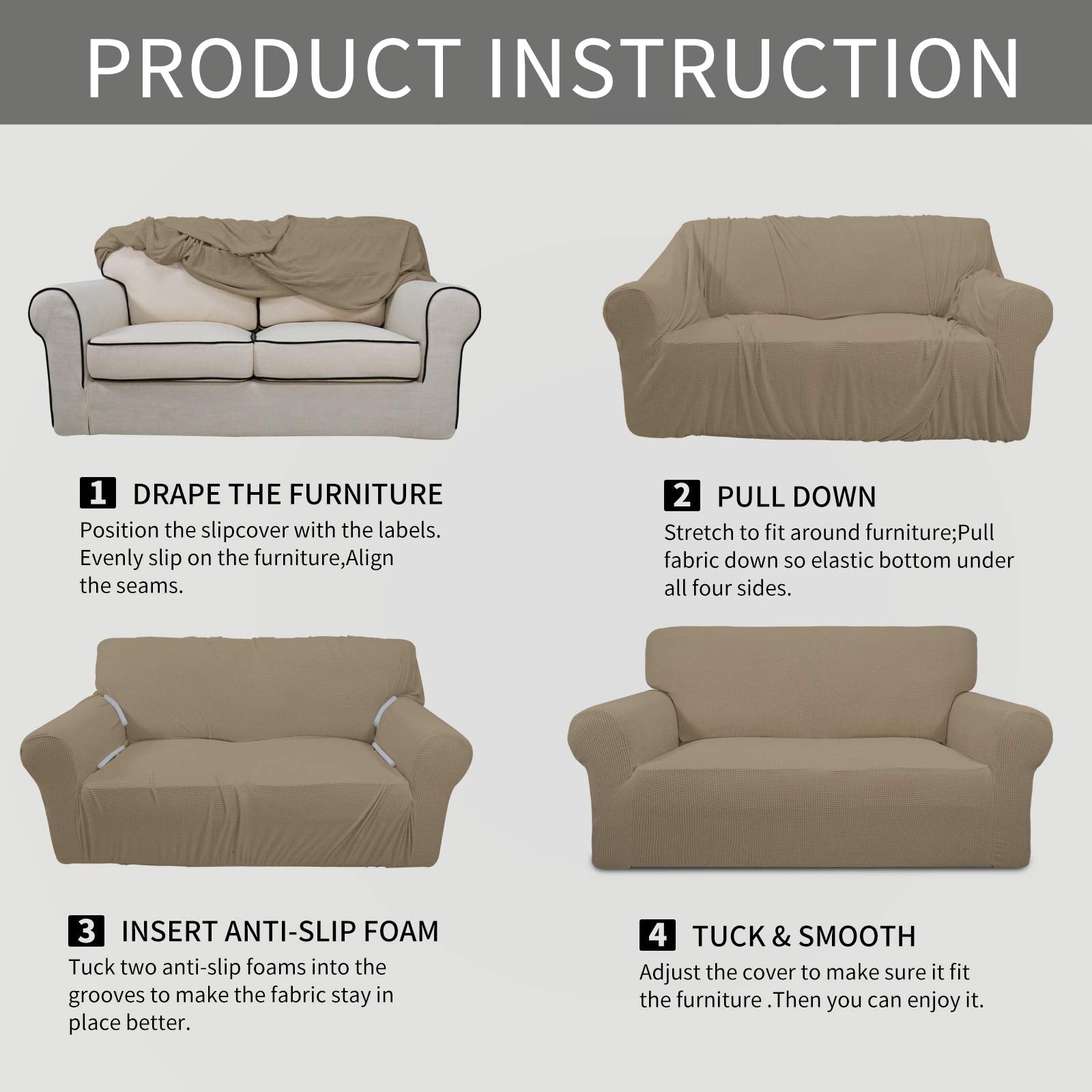 Easy-Going one-piece design covers the sofa quickly and evenly