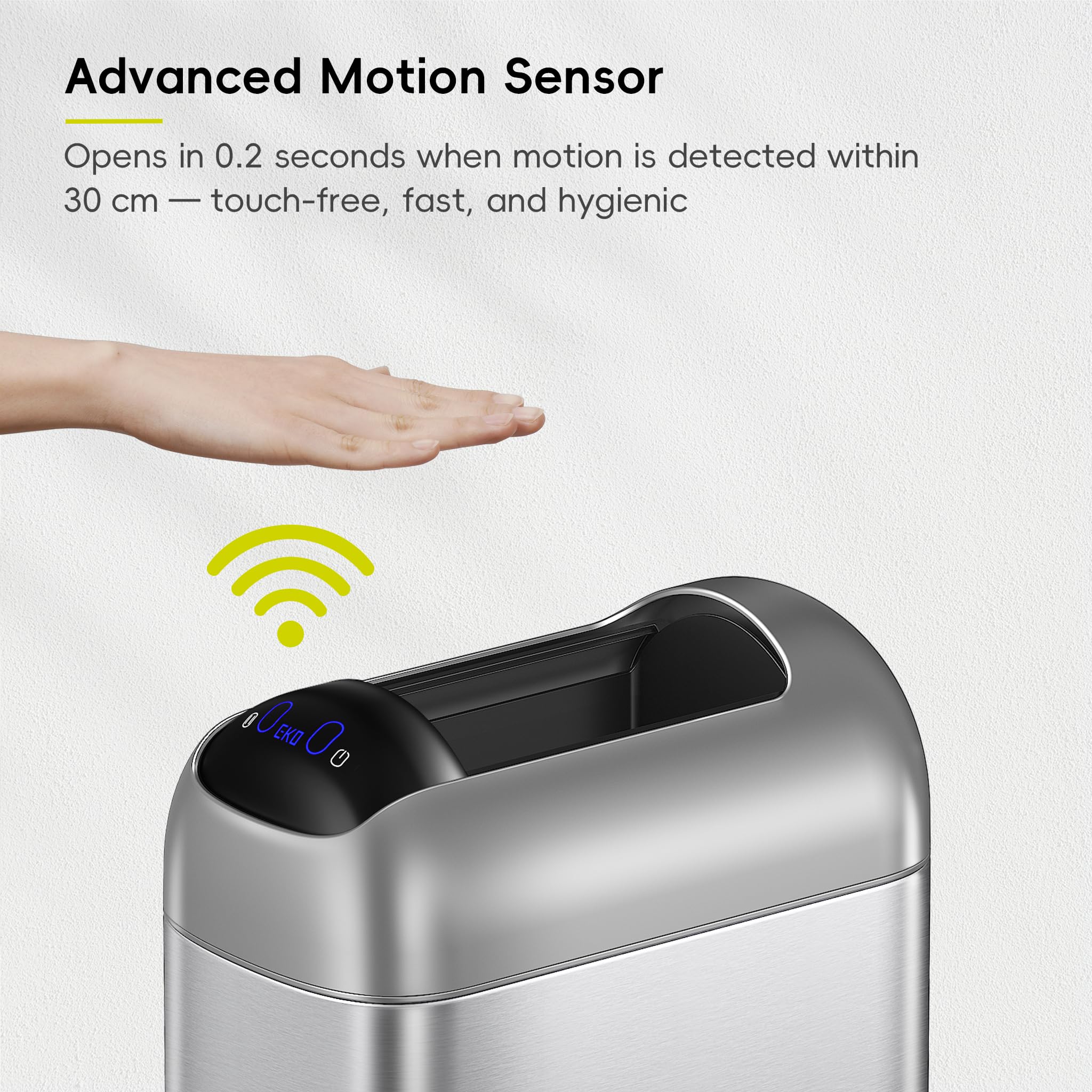 EKO Astro Slim sensor trash can stainless steel finish resists fingerprints and water spots.