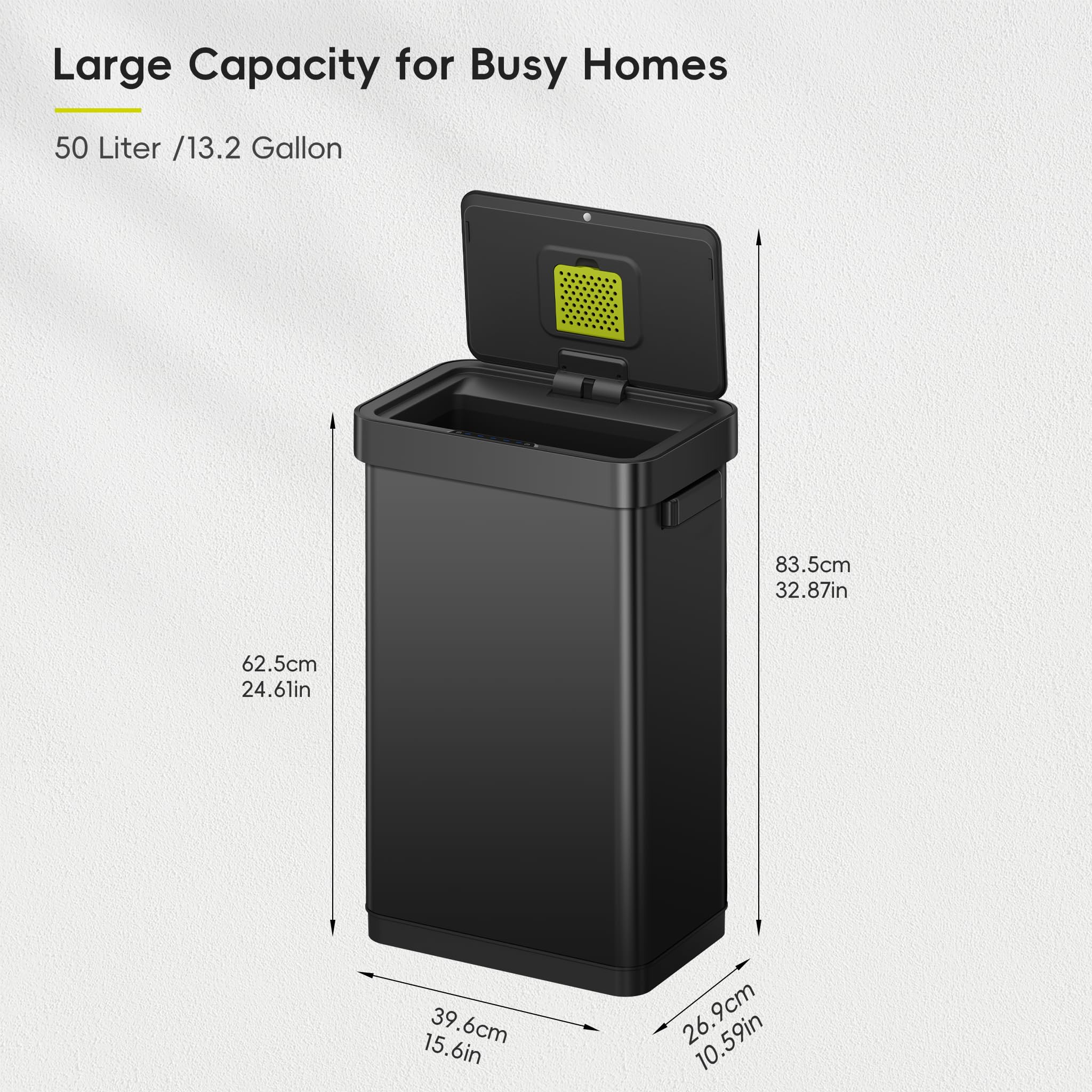 Lid stays open for big cleanup sessions with a simple touch