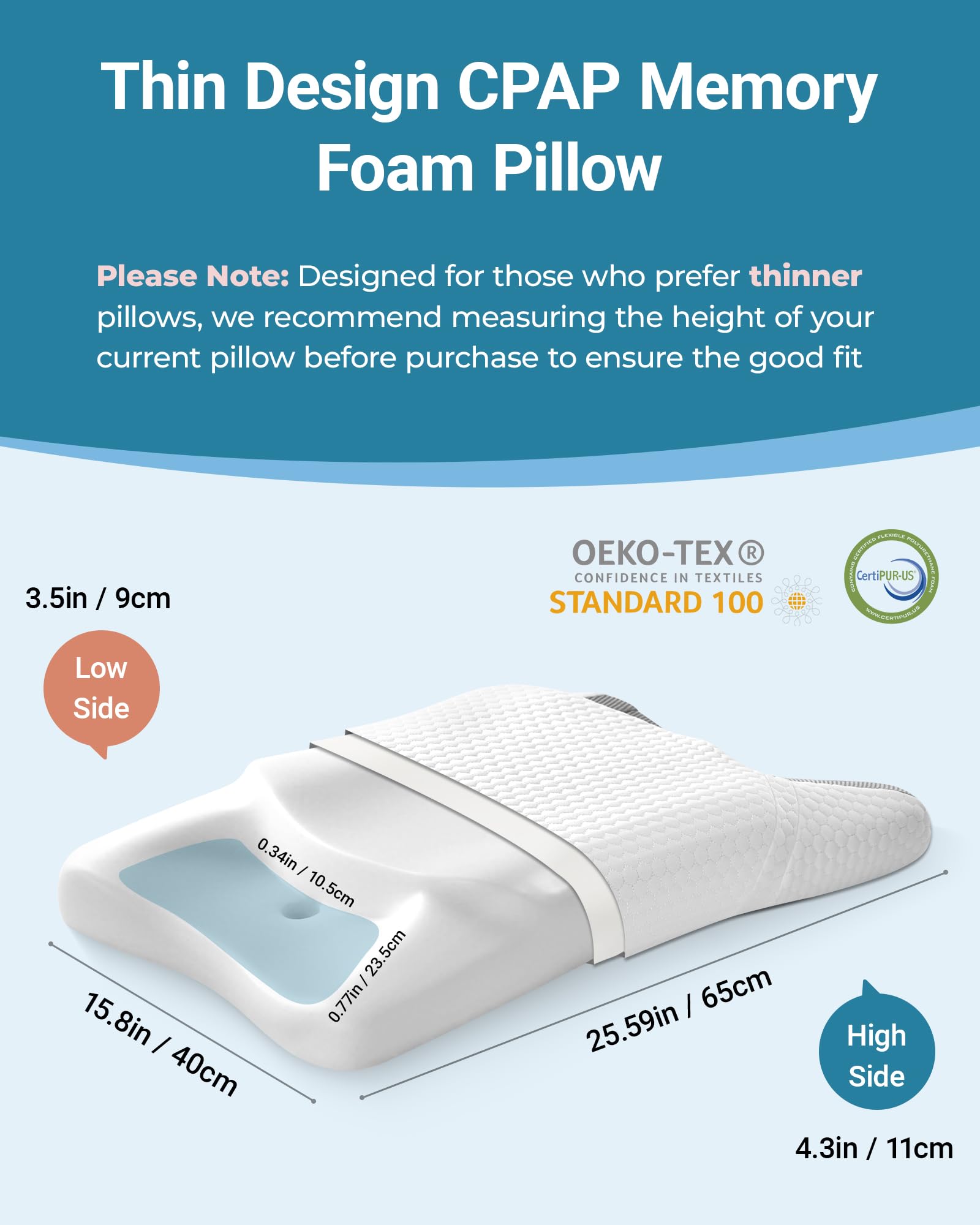 Ergonomic design aligns head and neck for comfort during CPAP use.