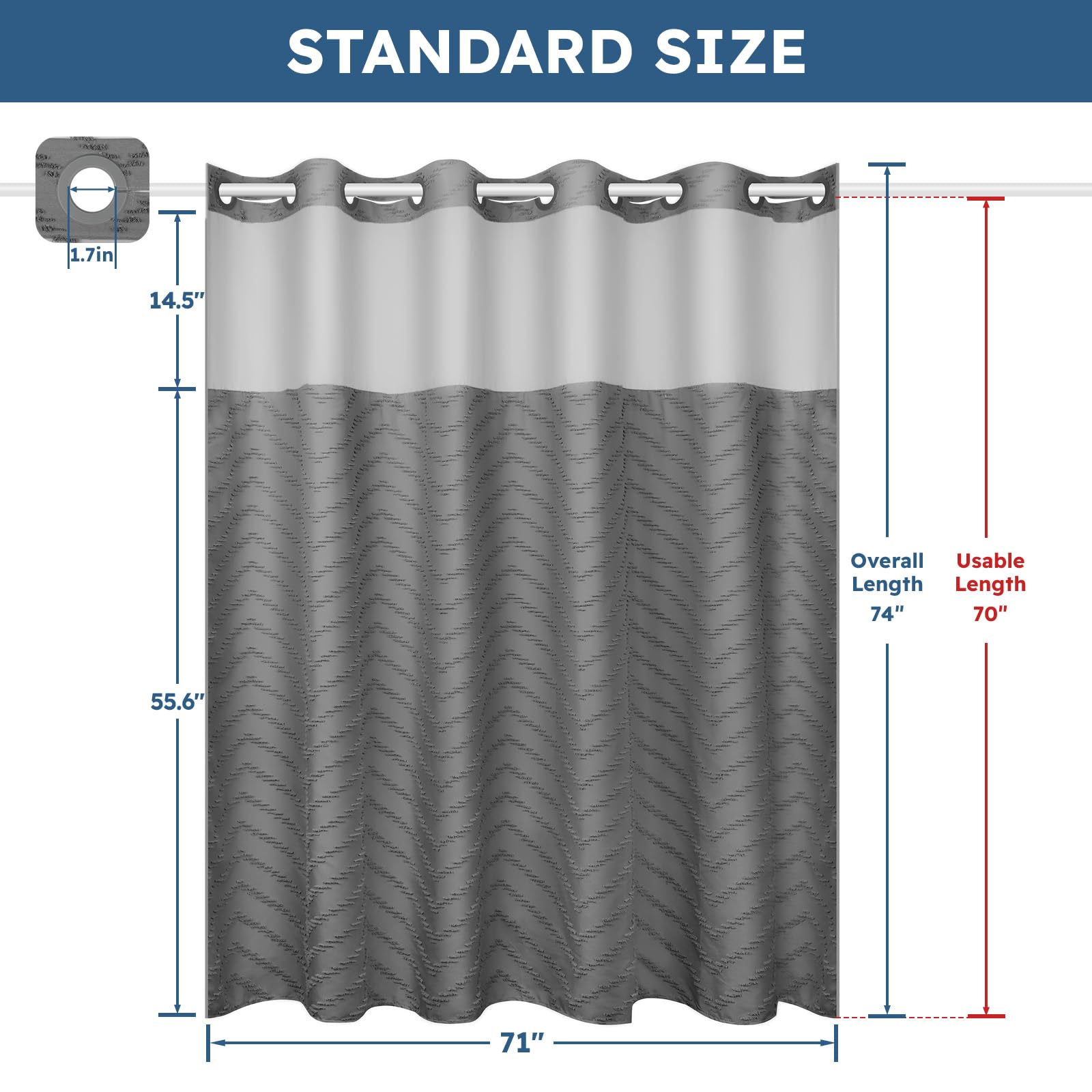 FADOTY standard 71 x 74 inch curtain fits most standard showers.