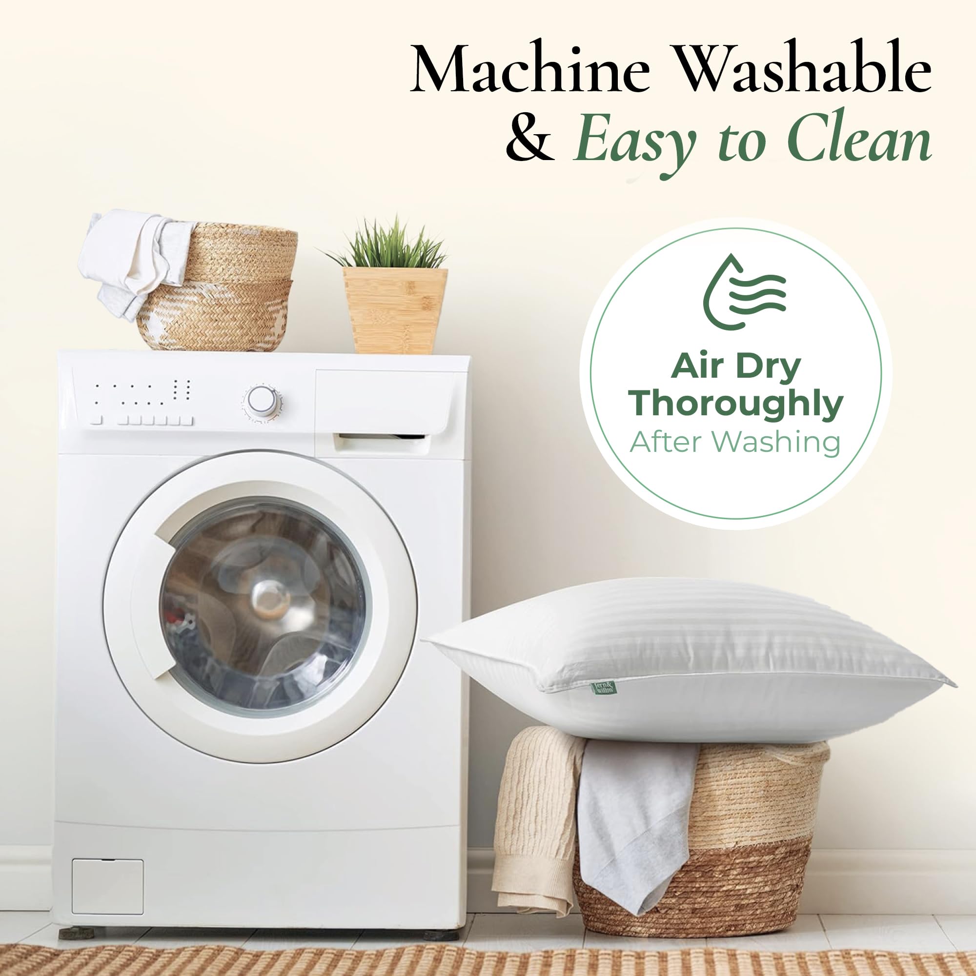 Fern and Willow machine-washable pillows stay fluffy after washing.