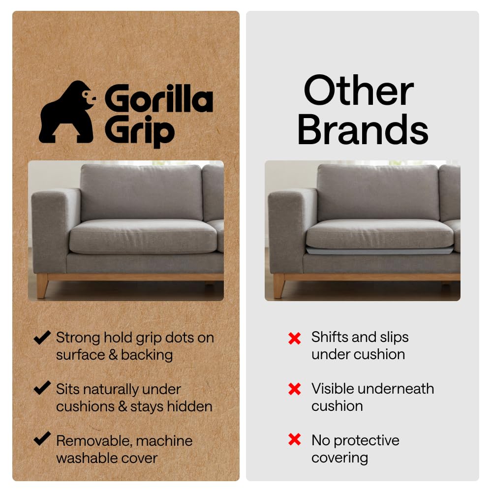 GORILLA GRIP fits standard cushions on a sofa while staying discreet.