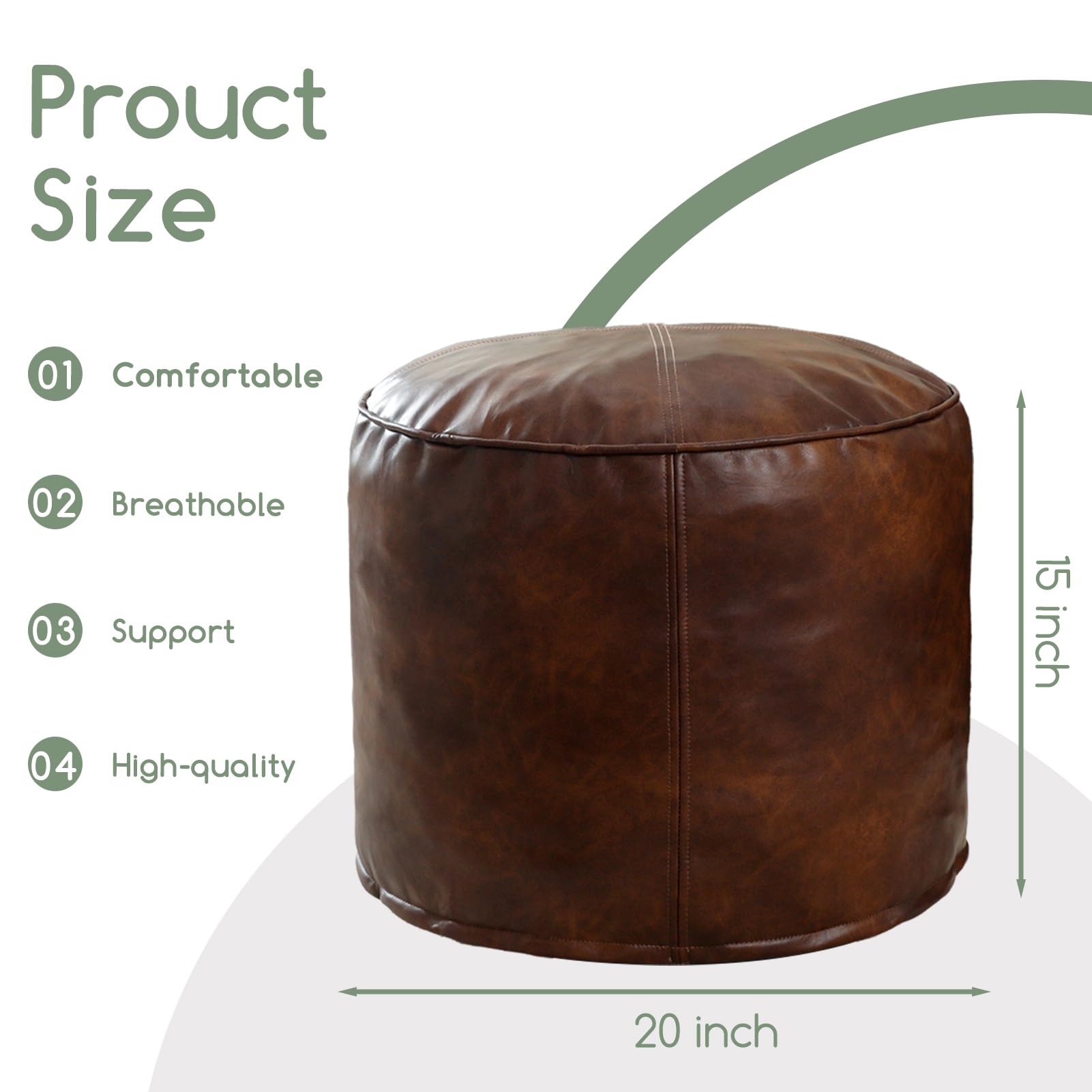 HIGOGOGO PU leather pouf outer provides stylish comfort and easy to clean surface.