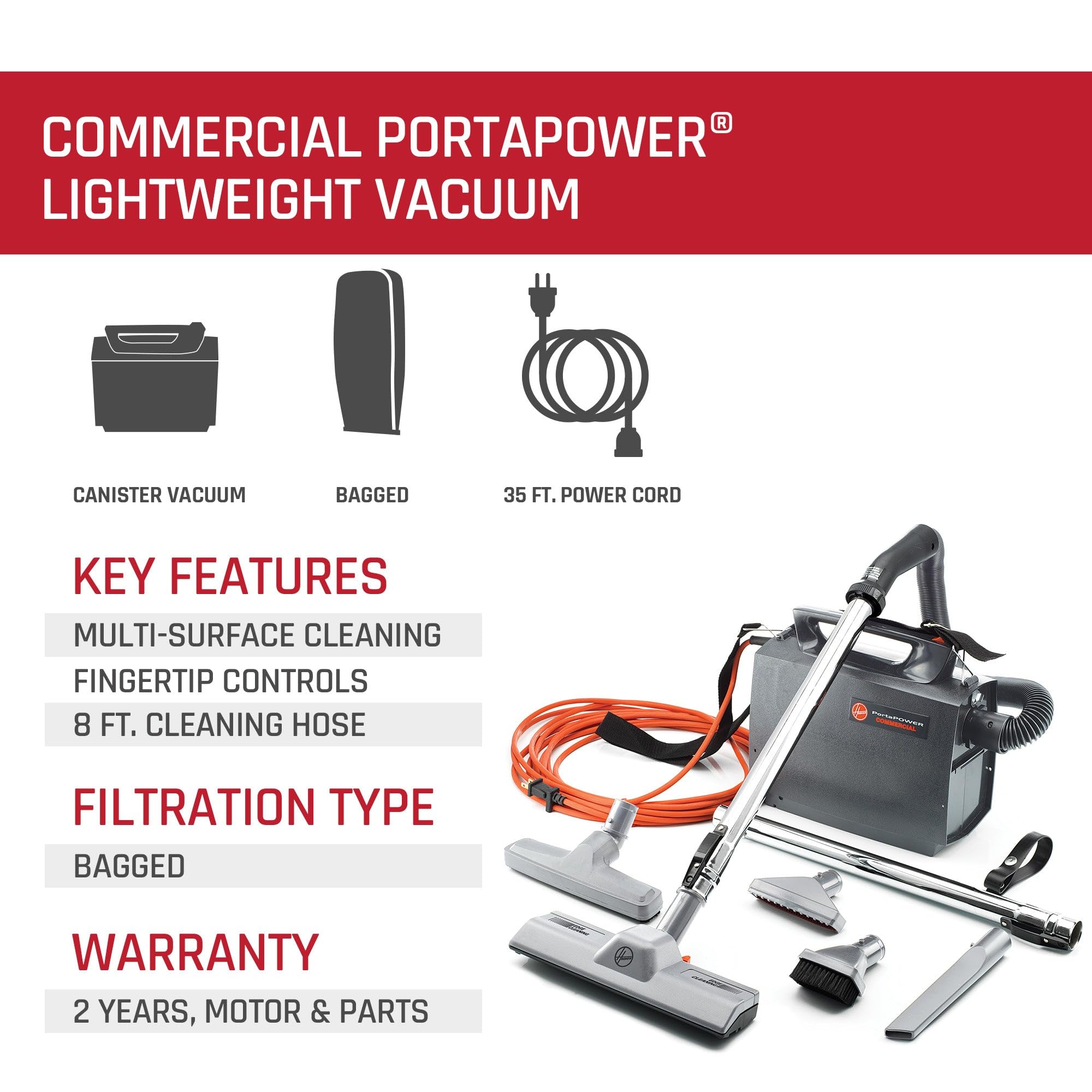 Hoover PortaPower chrome wands extend reach for high and wide-area cleaning.