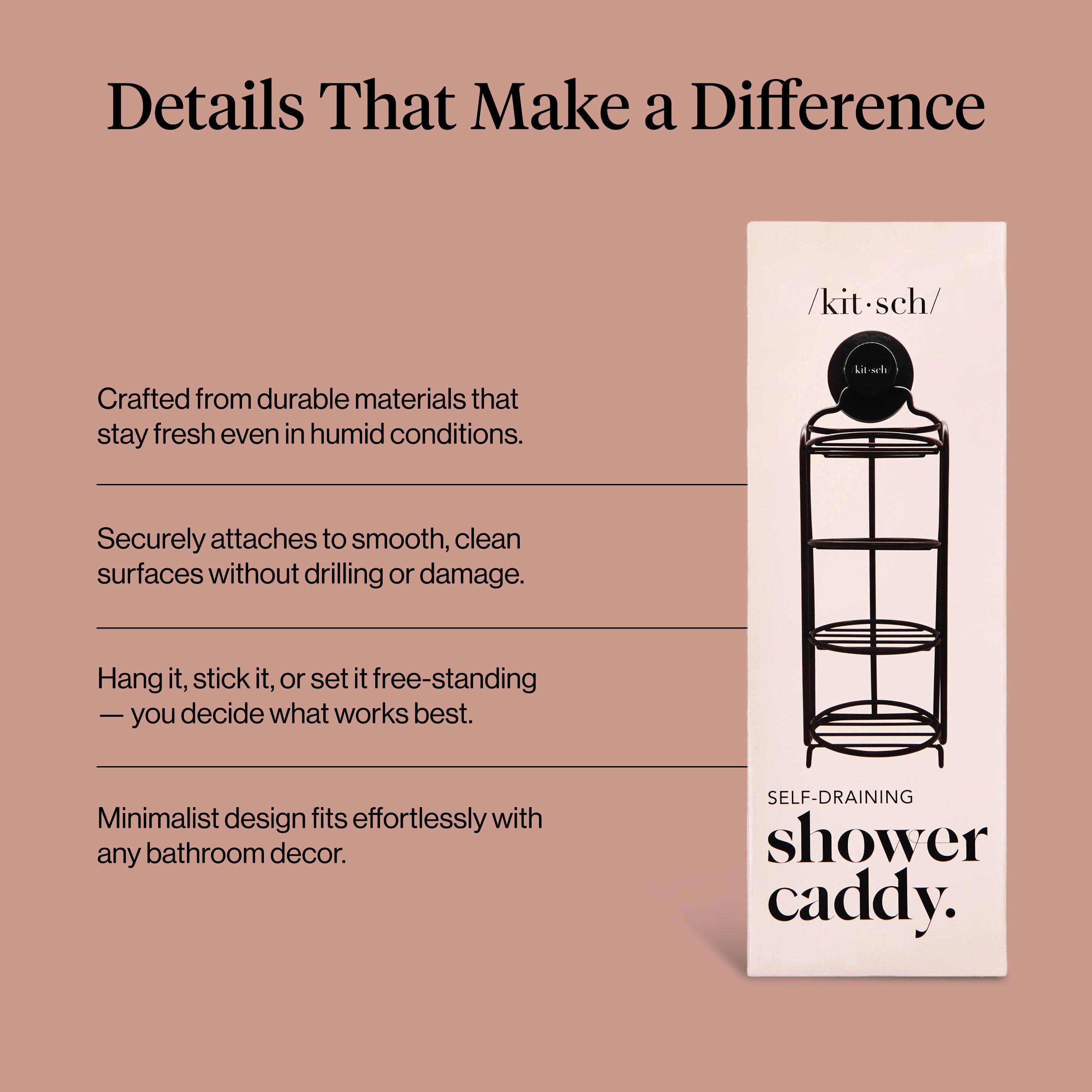Kitsch rust-proof coating resists moisture for lasting bathroom storage.