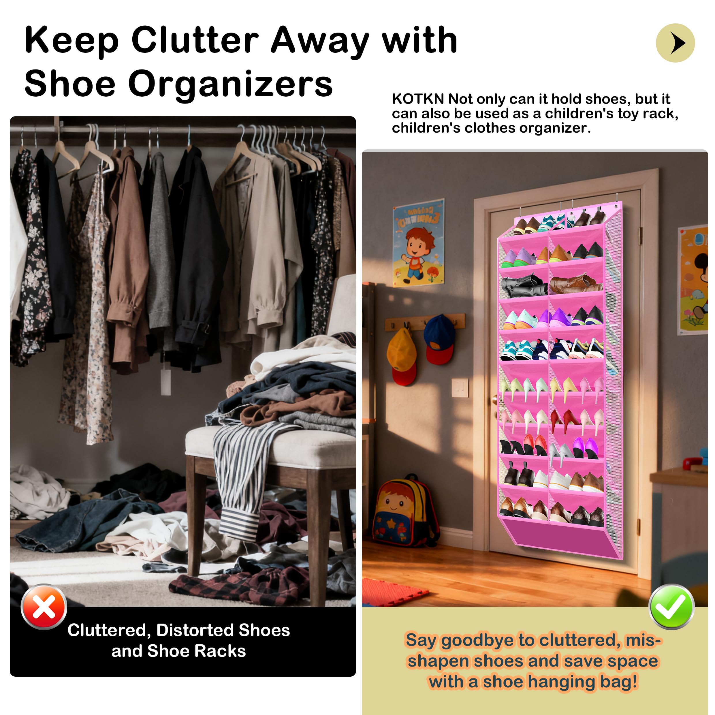 Kotkn stores bulky shoes and boots neatly for space saving.