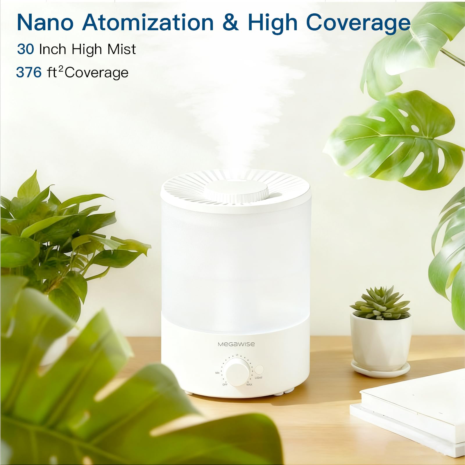 MEGAWISE cool mist with 360-degree nozzle for targeted moisture delivery.