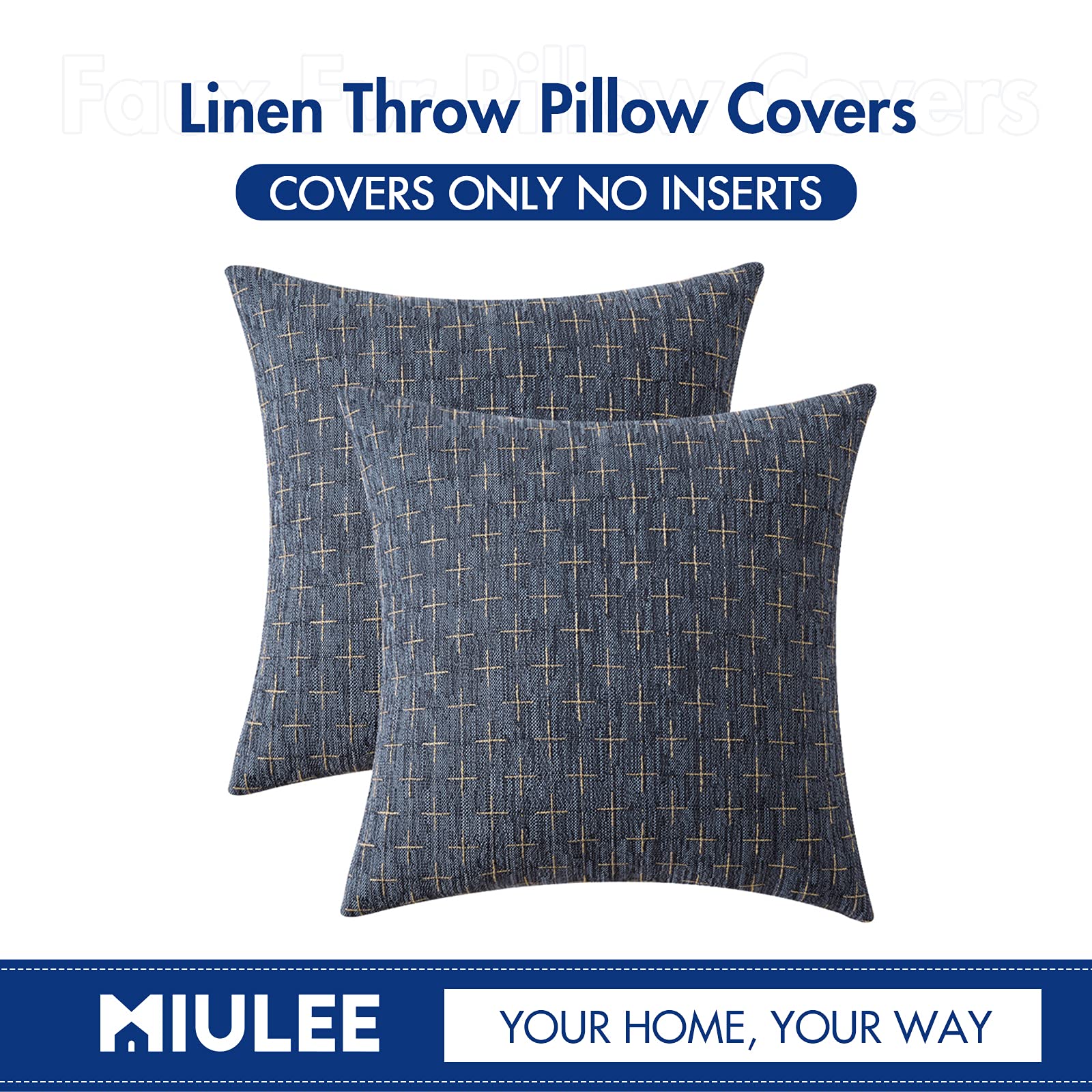 MIULEE pillow covers sold as covers only, inserts not included.
