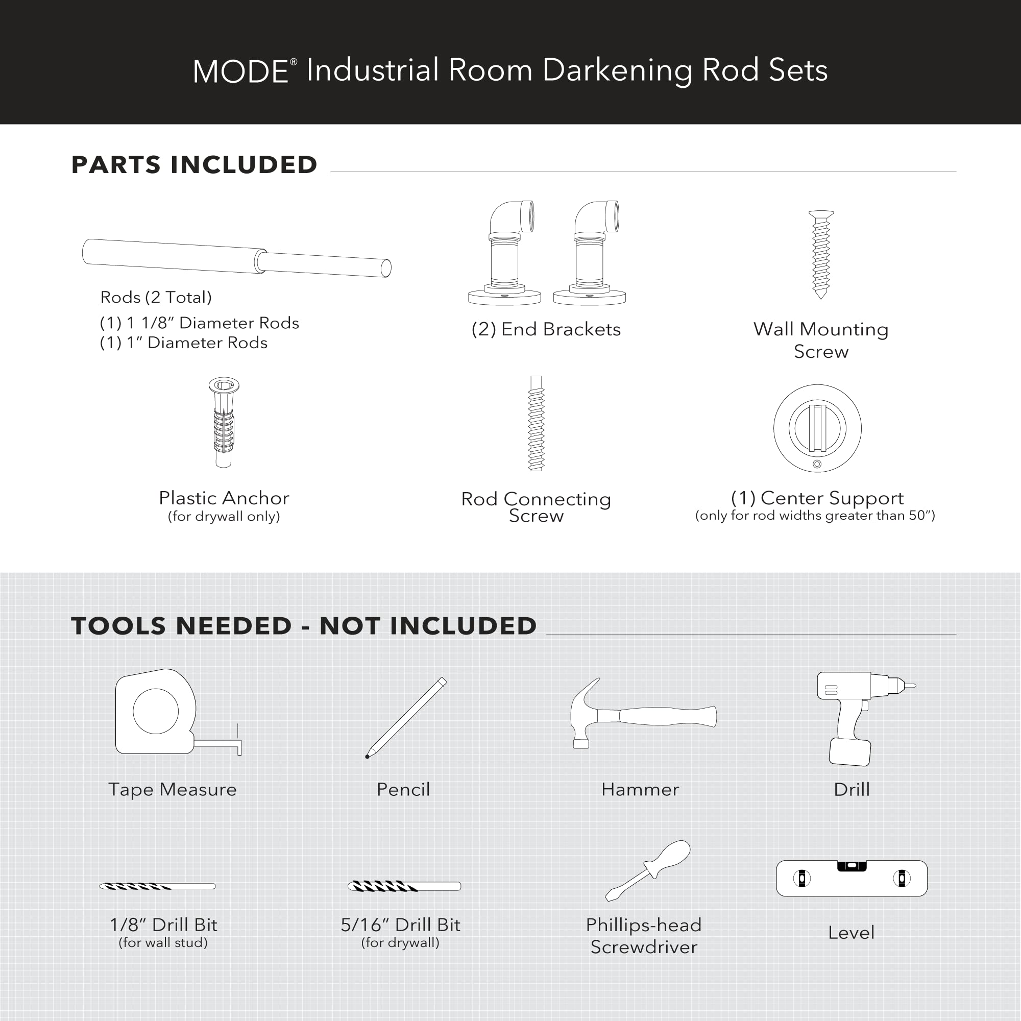 MODE heavy-duty rod supports up to 22 pounds for heavy drapes