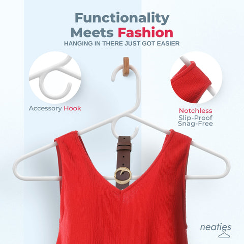 Neaties notch-free design prevents snags on delicate fabrics.