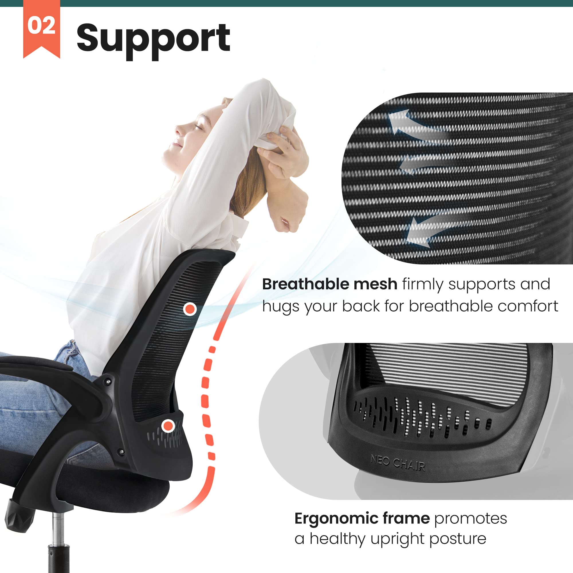 NEO CHAIR flip-up arms save space while maintaining padded support