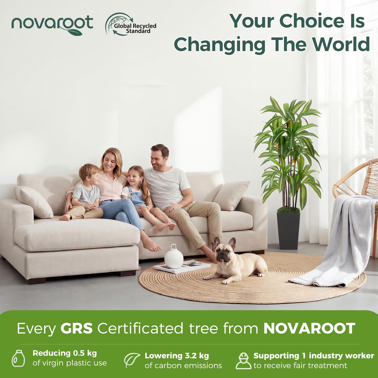 NOVAROOT plant-safe design offers a maintenance-free option for homes with kids or pets.