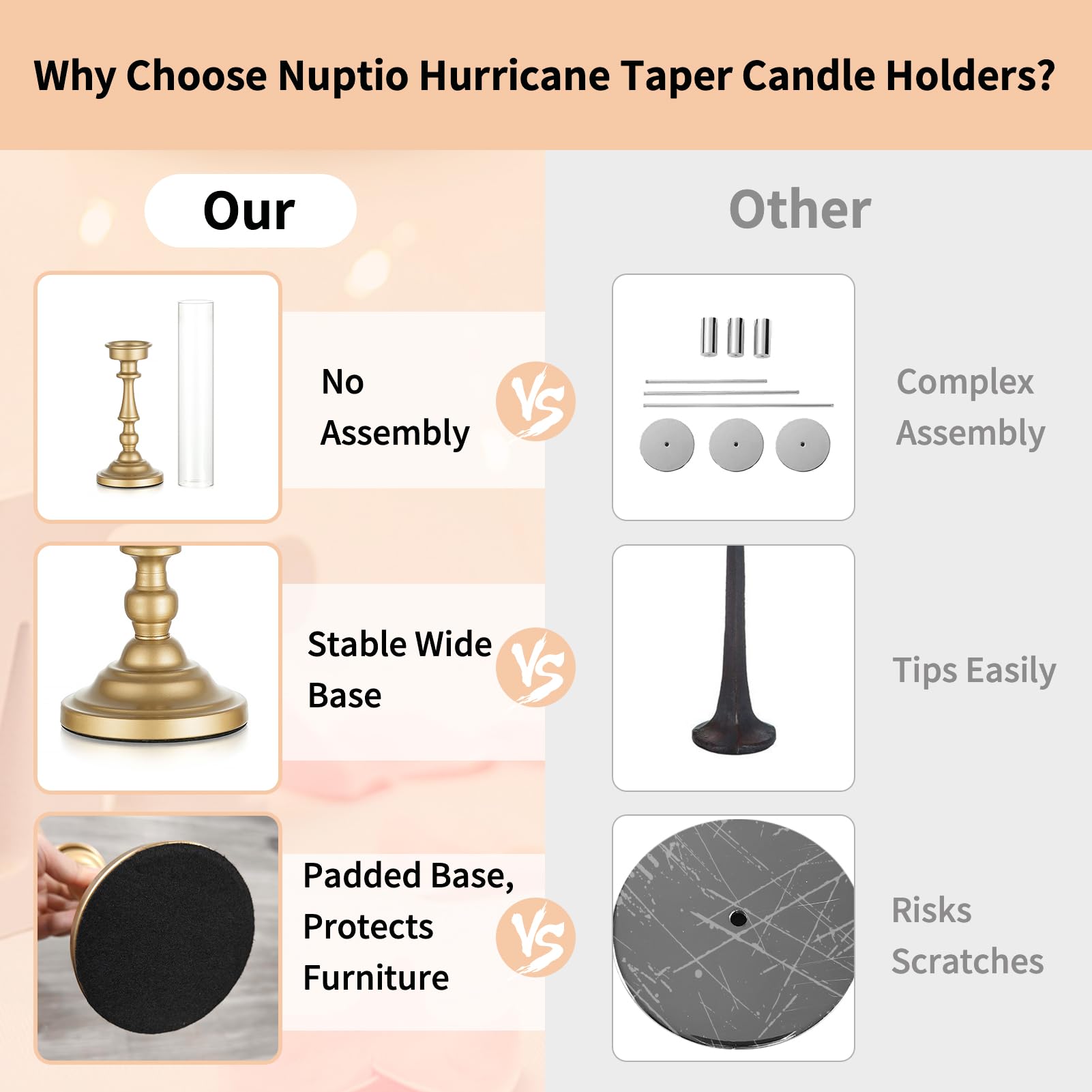 NUPTIO gold candle holders are easy to clean and maintain.