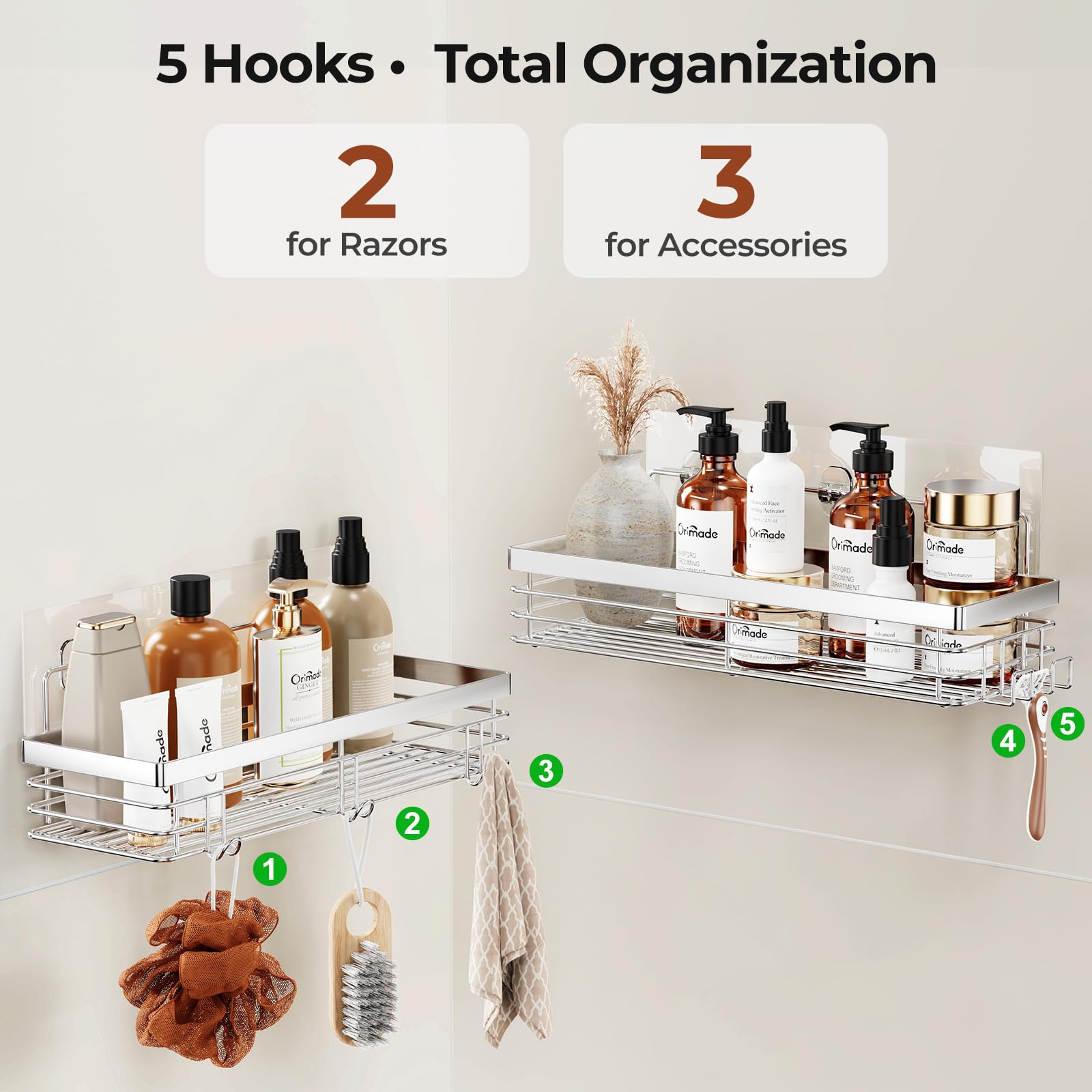 Orimade side hooks for razors and washcloths within reach.