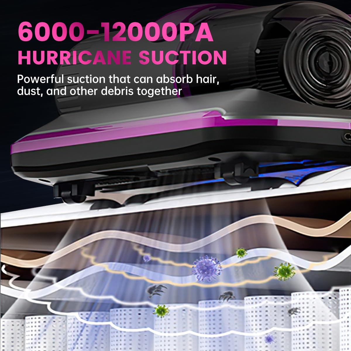 PATO 12KPa suction deep-cleans embedded dirt on mattresses, couches, and seats.