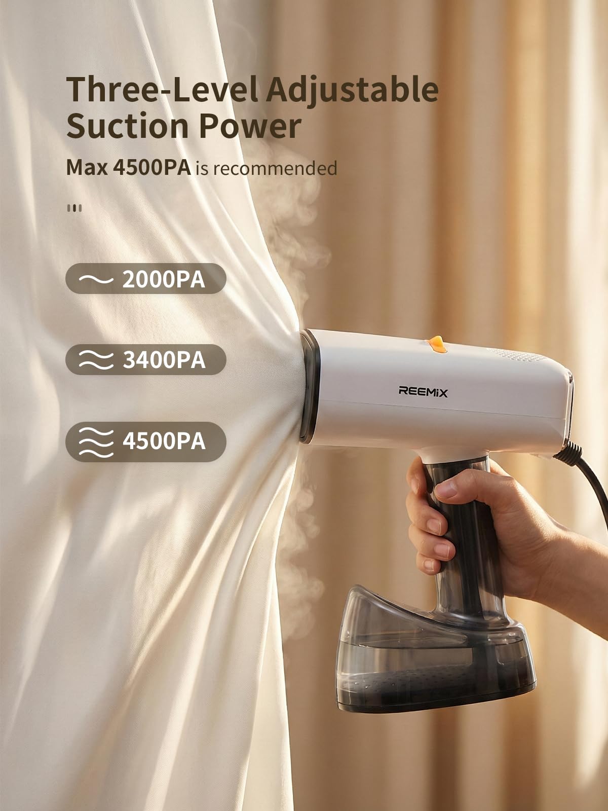 Reemix vacuum steamer shows 3-level suction control for delicate fabrics.