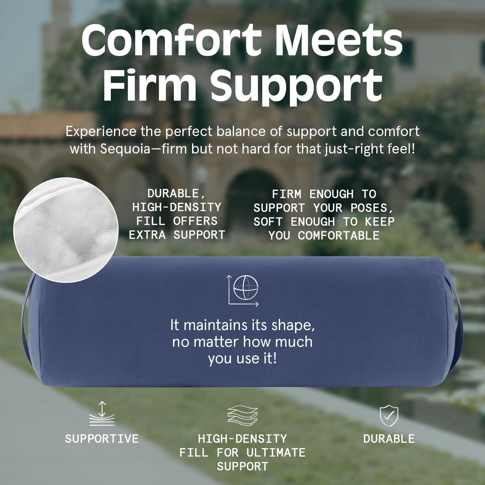 Sequoia bolster 28x10x10 dimensions shown for stable, ergonomic support