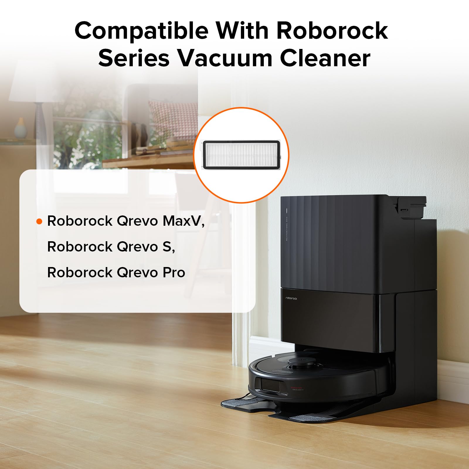 Roborock washable filter quick-install design enables tool-free changes.