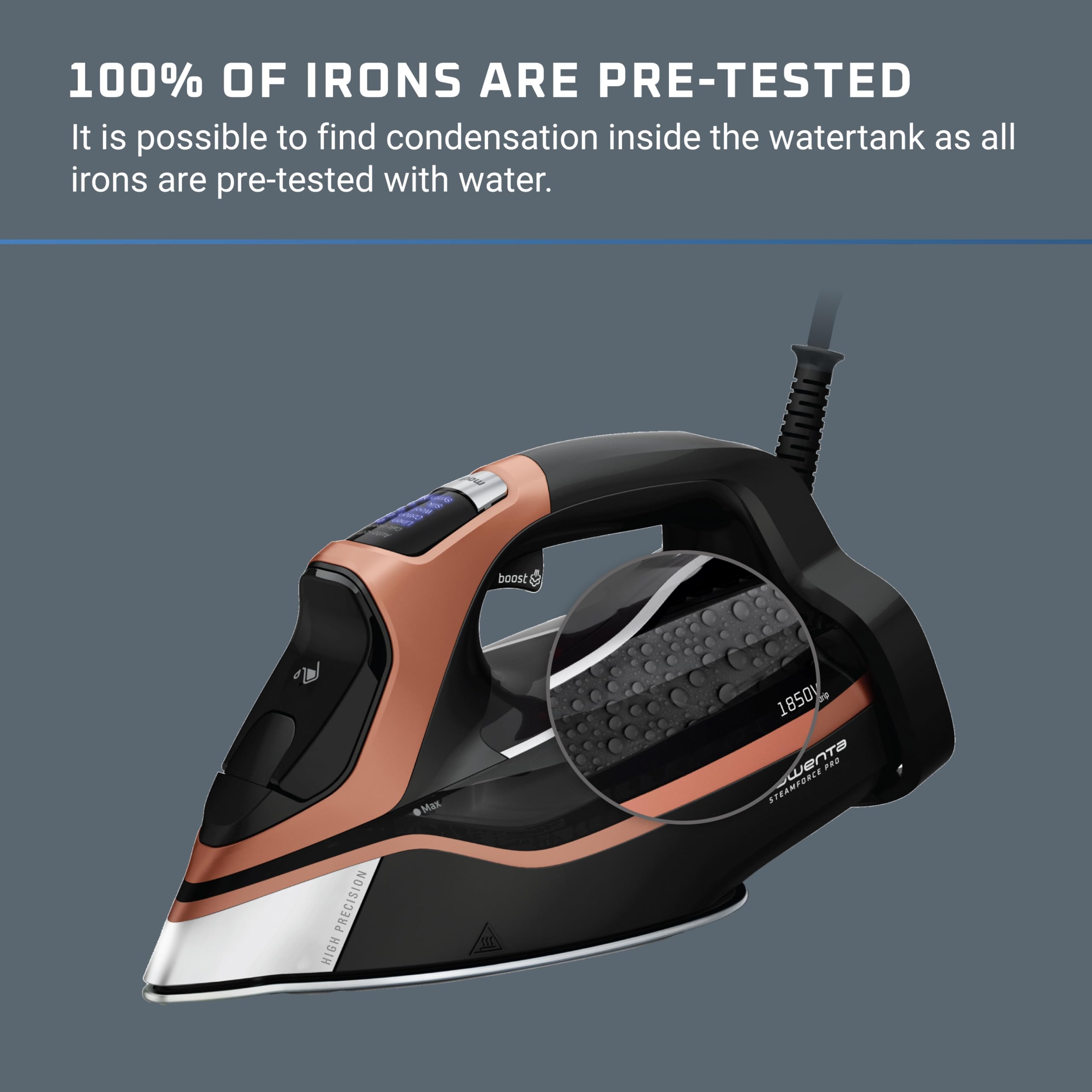 Rowenta stainless steel soleplate glides smoothly for even pressing on fabrics.