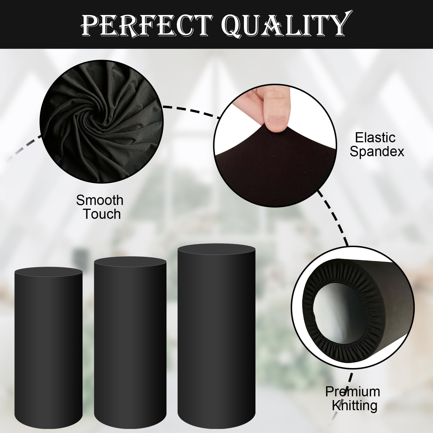 Smooth spandex fabric adds a subtle shine under lights for refined ambiance.