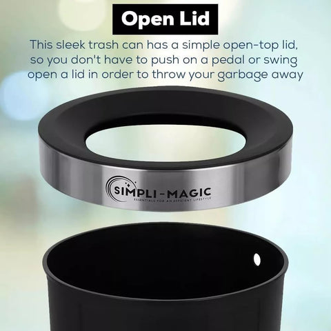 Simpli-Magic wide-mouth design makes disposal easy for bulky items.