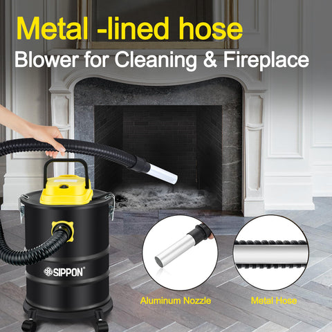 SIPPON ash vacuum metal canister holds more debris safely.